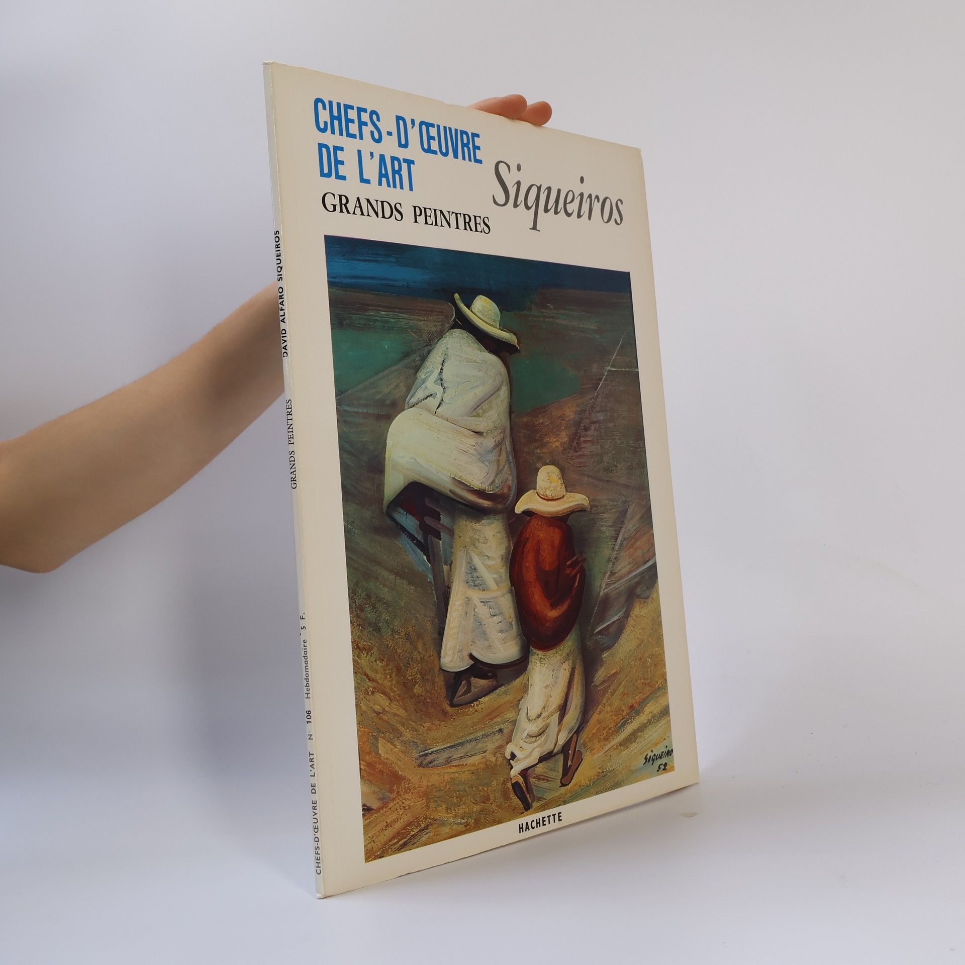 Collectif d'auteurs Chefs D'oeuvres de l´art. Siqueiros