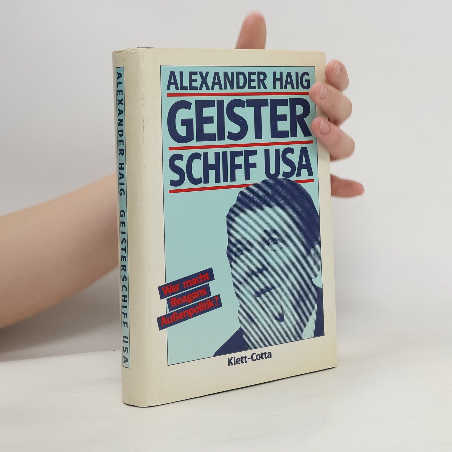 Alexander Meigs Haig Geisterschiff USA