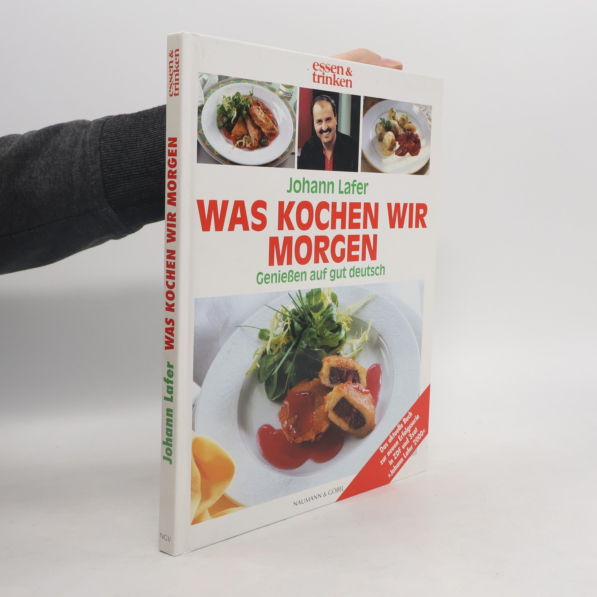 Johann Lafer Was Kochen wir Morgen: Genießen auf gut deutsch