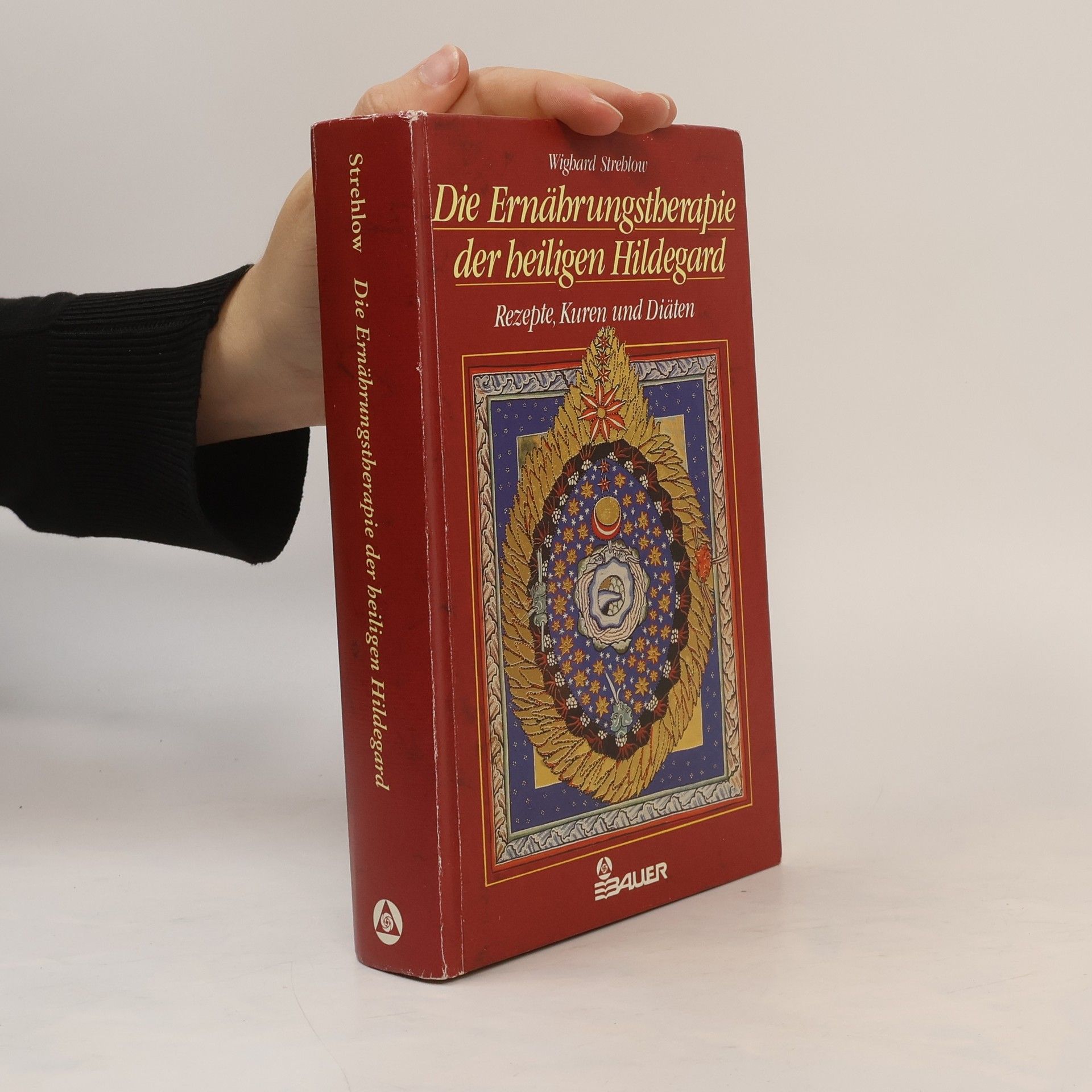 Wighard Strehlow Die Ernährungstherapie der heiligen Hildegard