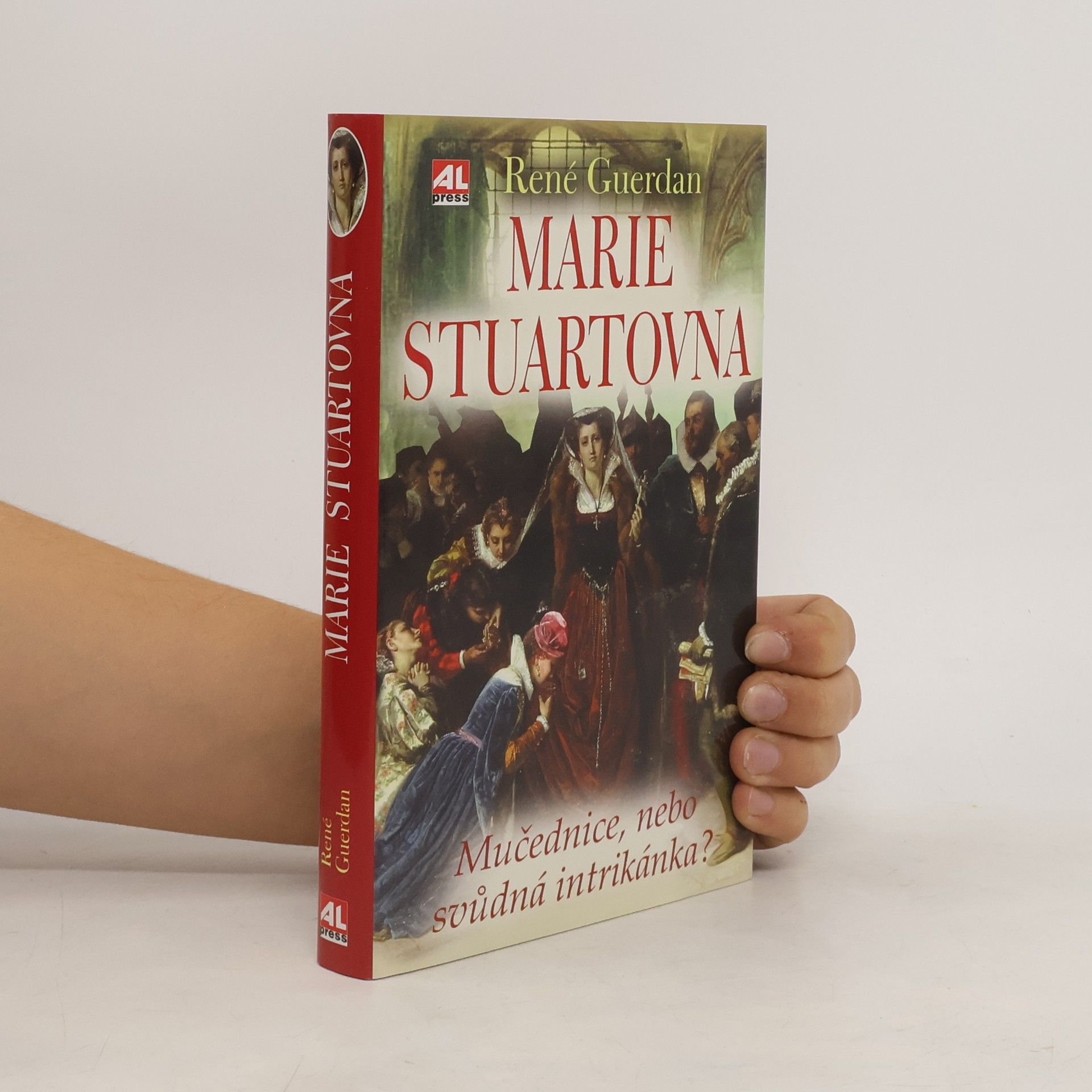 Marie Stuartovna - Mučednice nebo svůdná intrikánka?