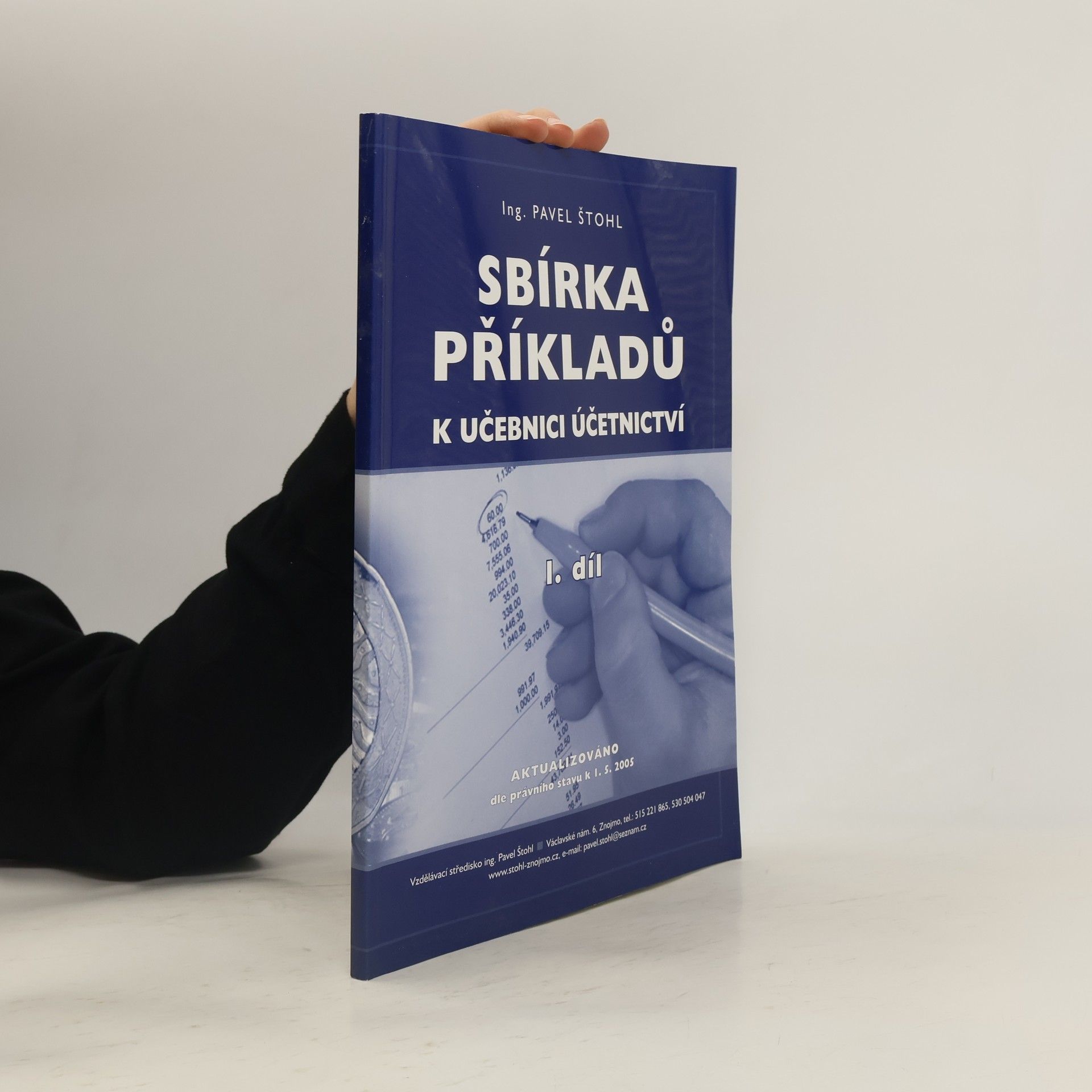 Pavel Štohl Sbírka příkladů k učebnici účetnictví I.