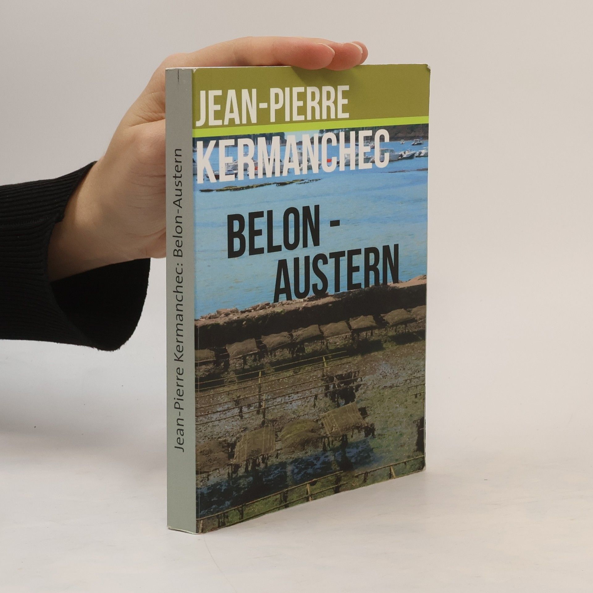 Jean Pierre Kermanchec Belon-Austern
