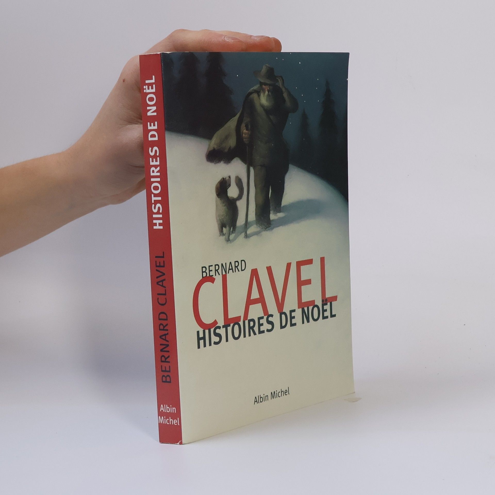 Bernard Clavel Histoires de Noël