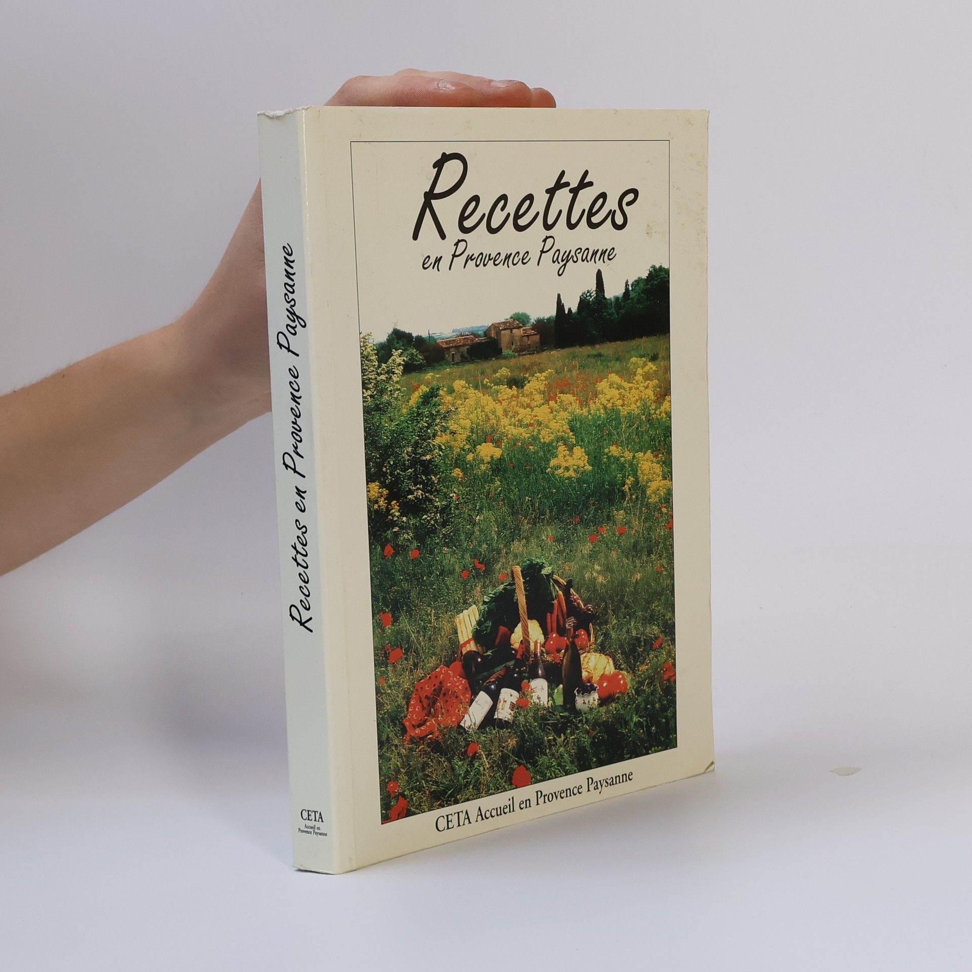 Collectif d'auteurs Recettes en Provence Paysanne