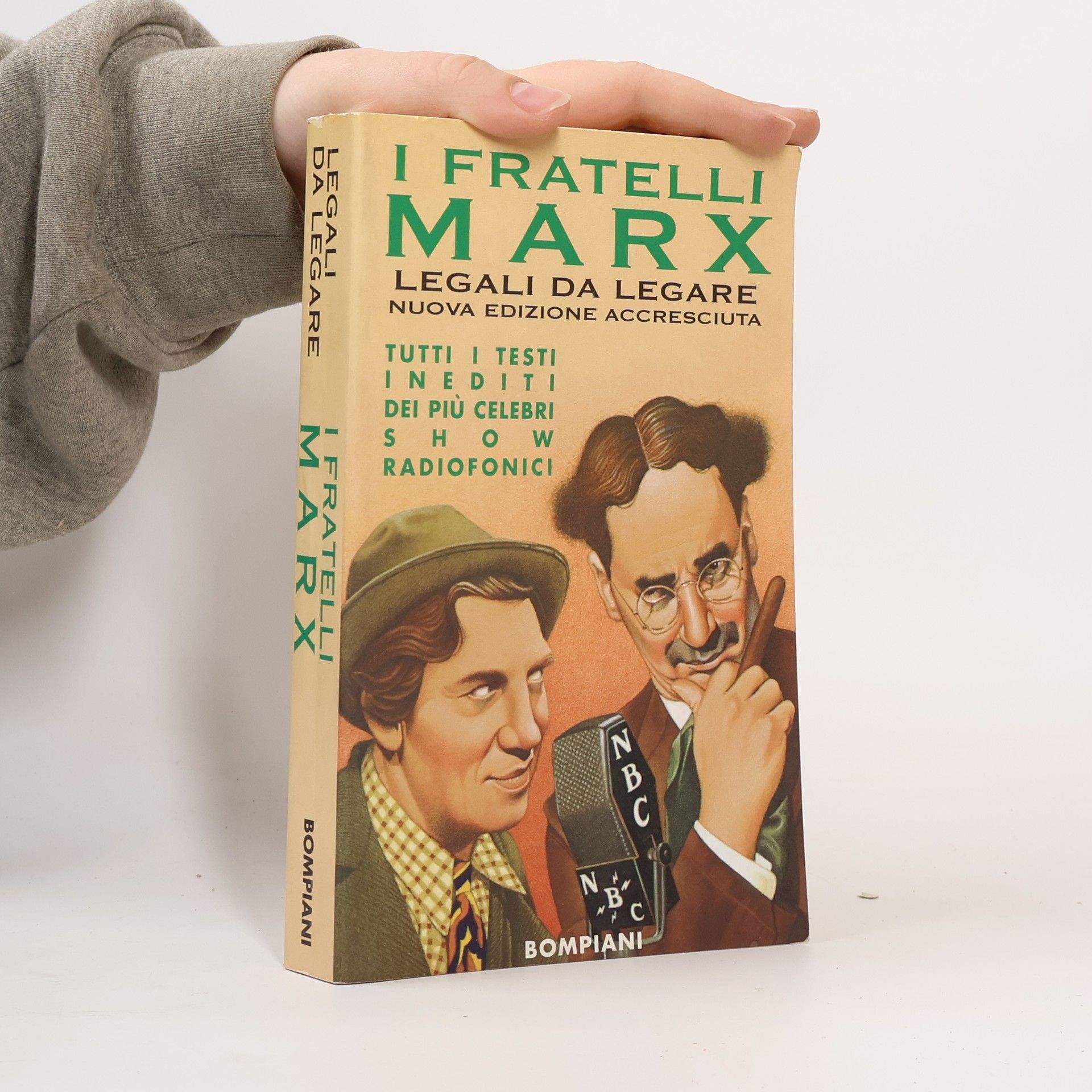 Michael Barson I fratelli Marx: Legali da legare. Tutti i testi inediti dei più celebri show radiofonici