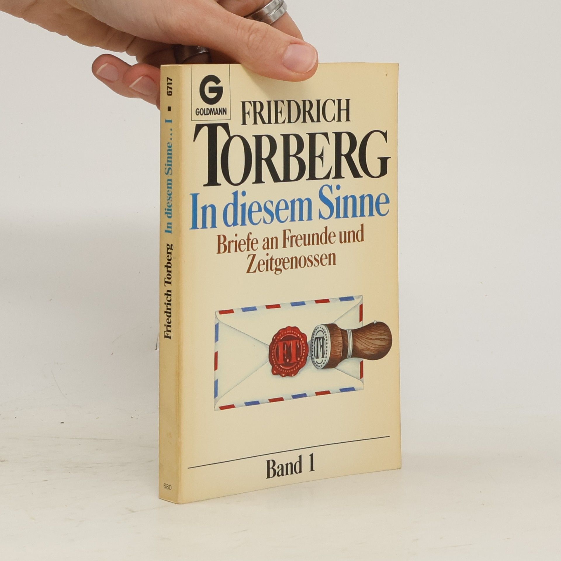 Friedrich Torberg In diesem Sinne. Band 1