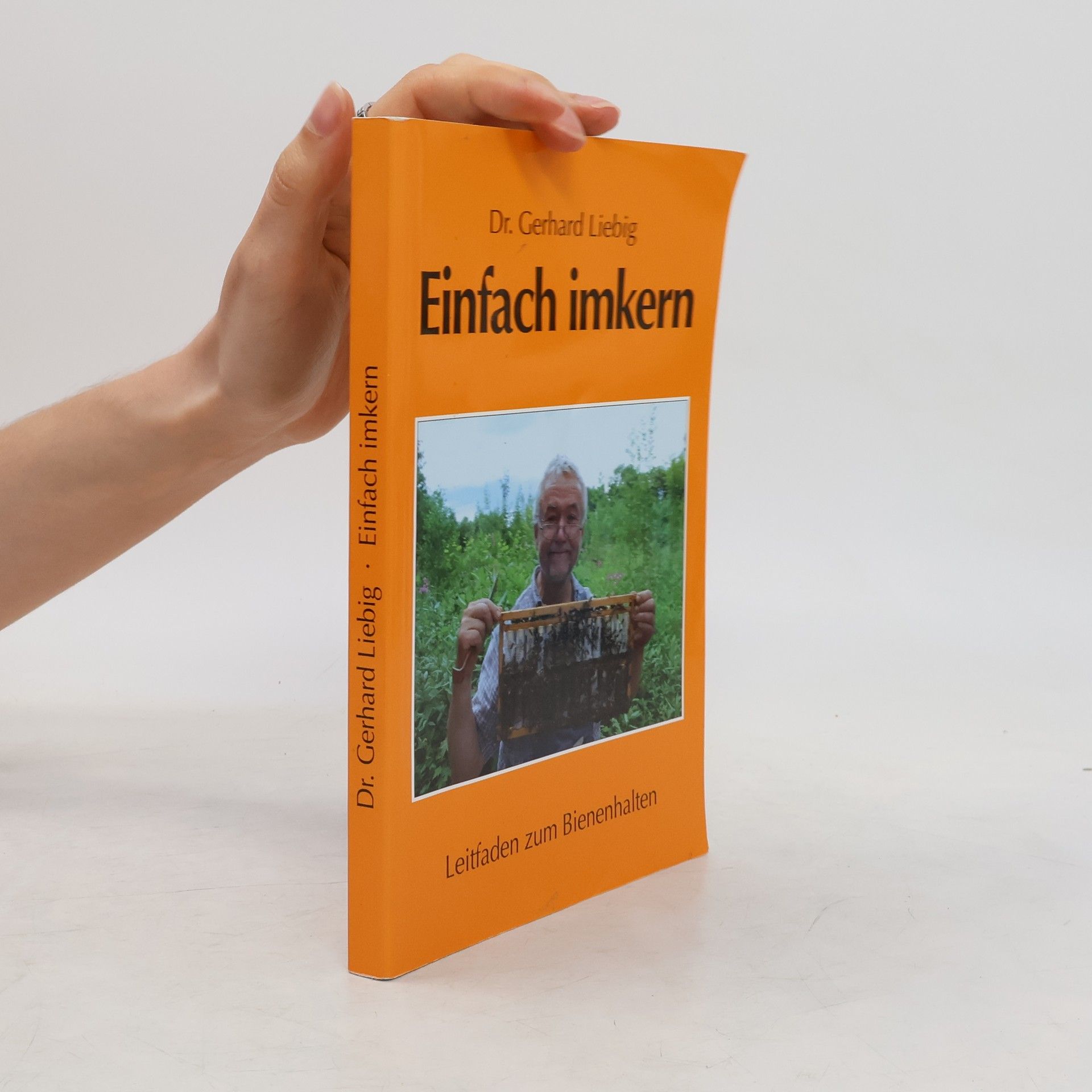 Gerhard Dr. Liebig Einfach imkern