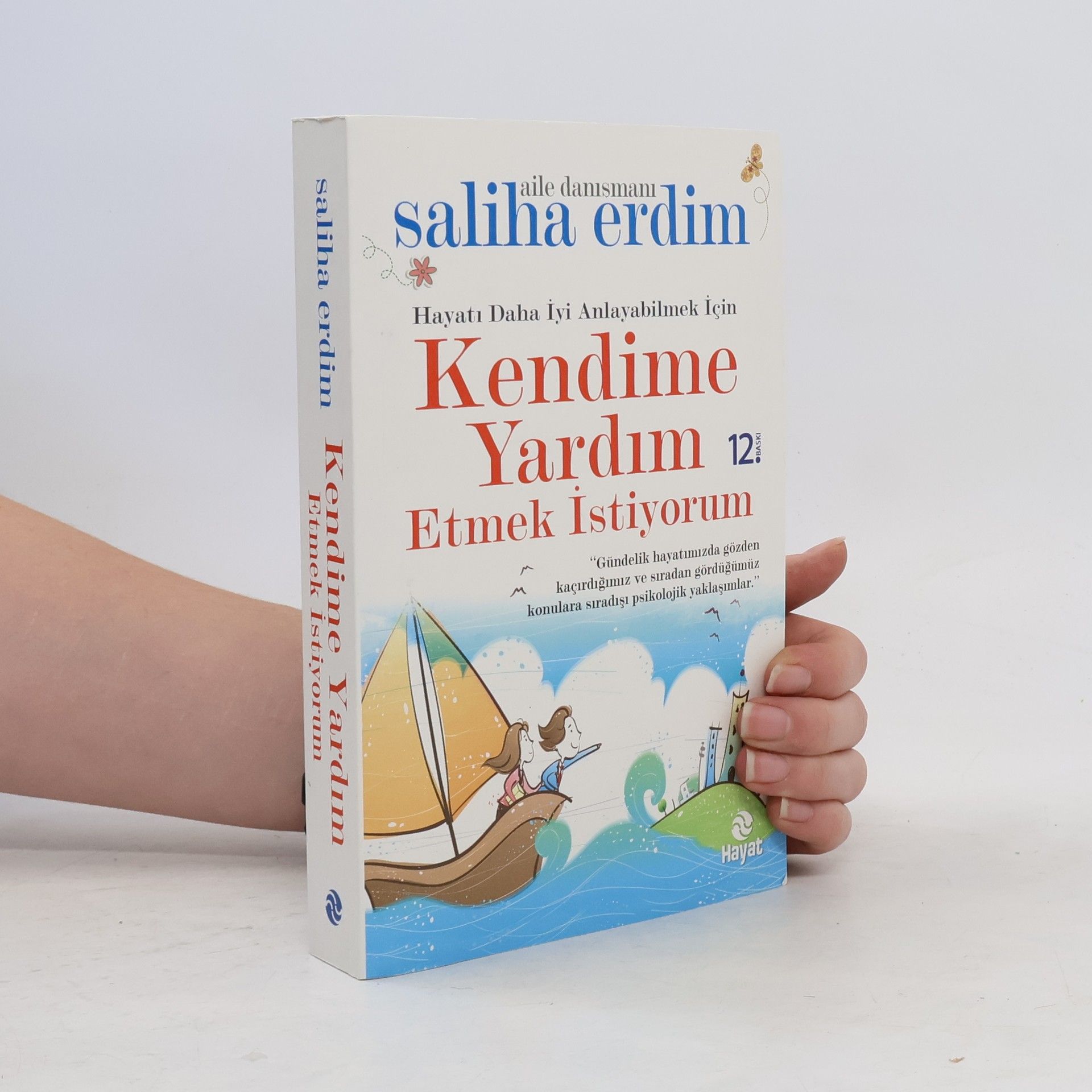 Saliha Erdim Kendime Yardim Etmek Istiyorum