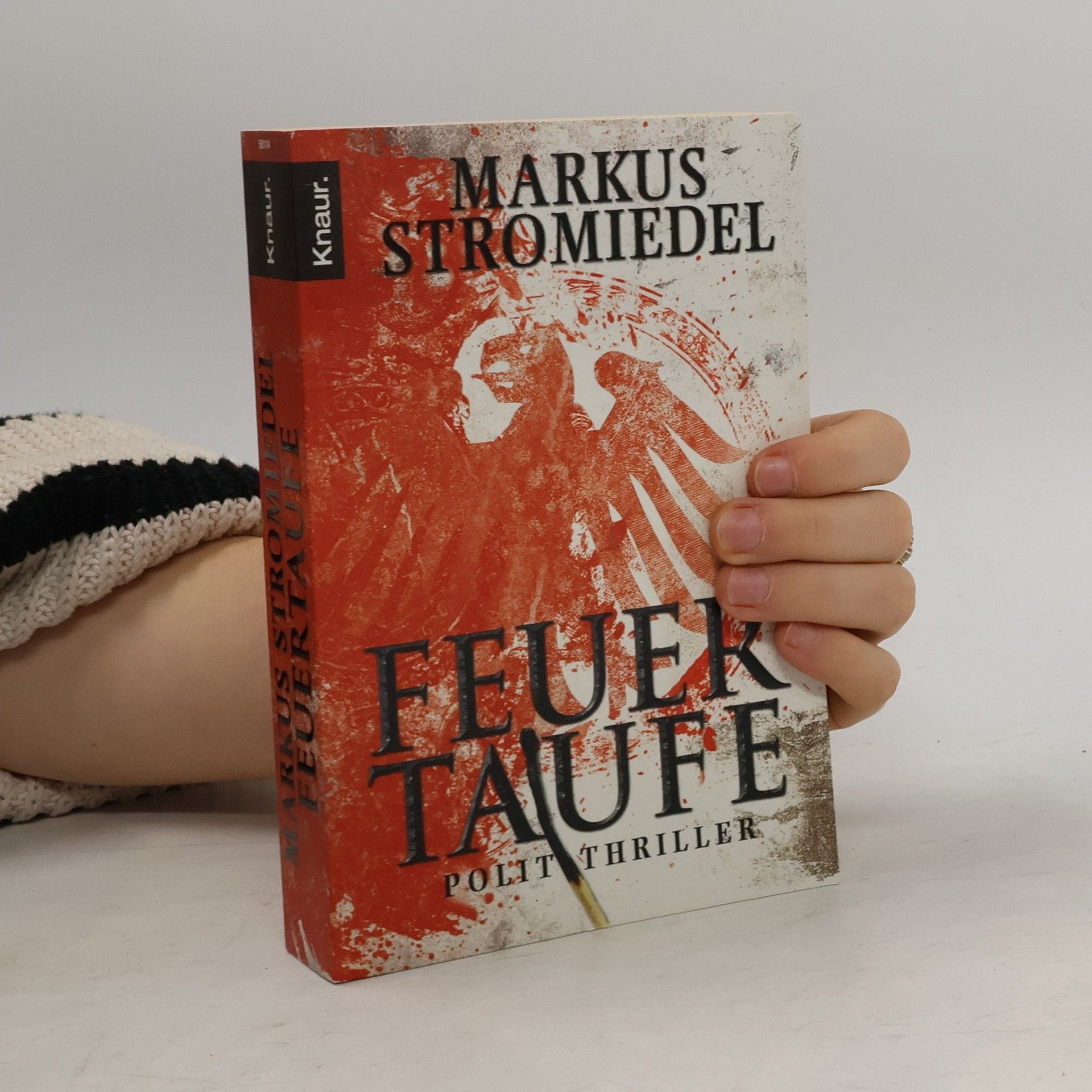 Markus Stromiedel Feuertaufe