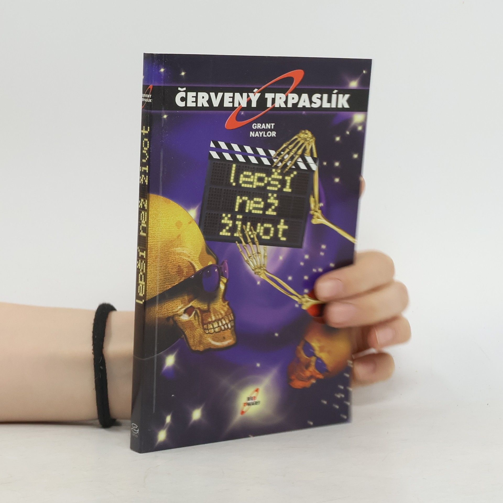 Grant Naylor Lepší než život. Červený trpaslík