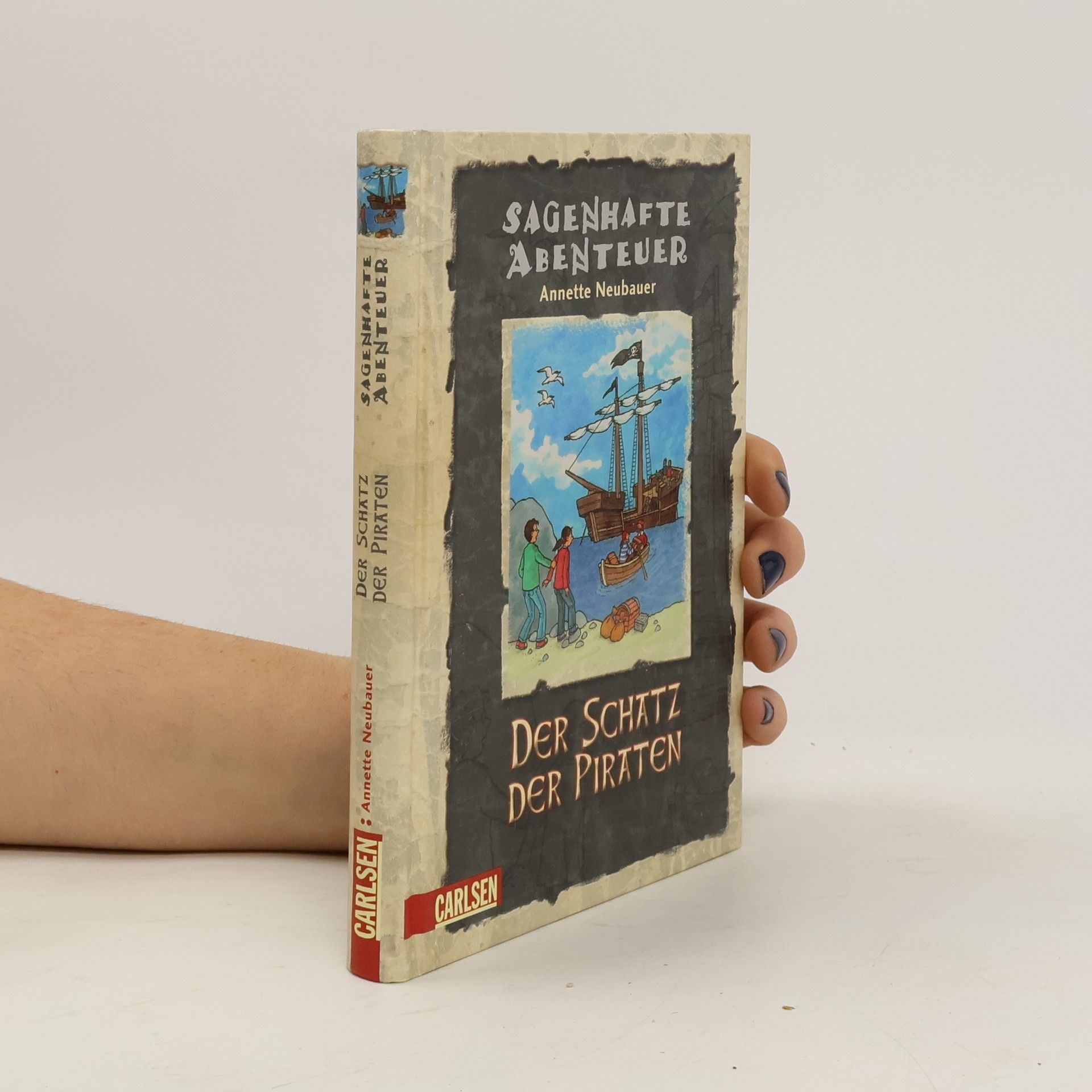 Annette Neubauer Sagenhafte Abenteuer: Der Schatz der Piraten