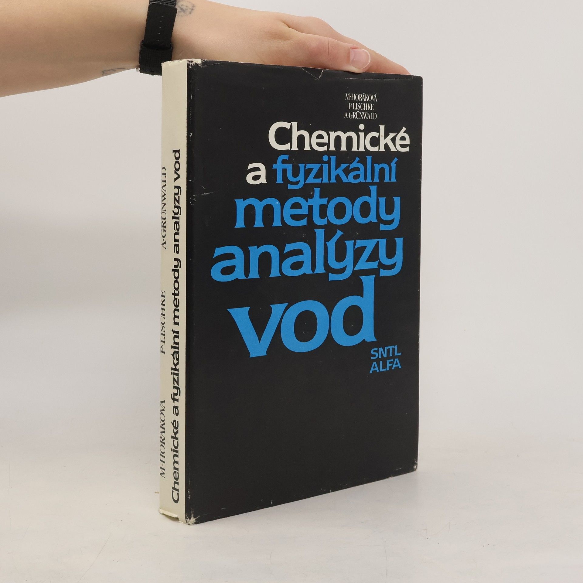 Marta Horáková Chemické a fyzikální metody analýzy vod