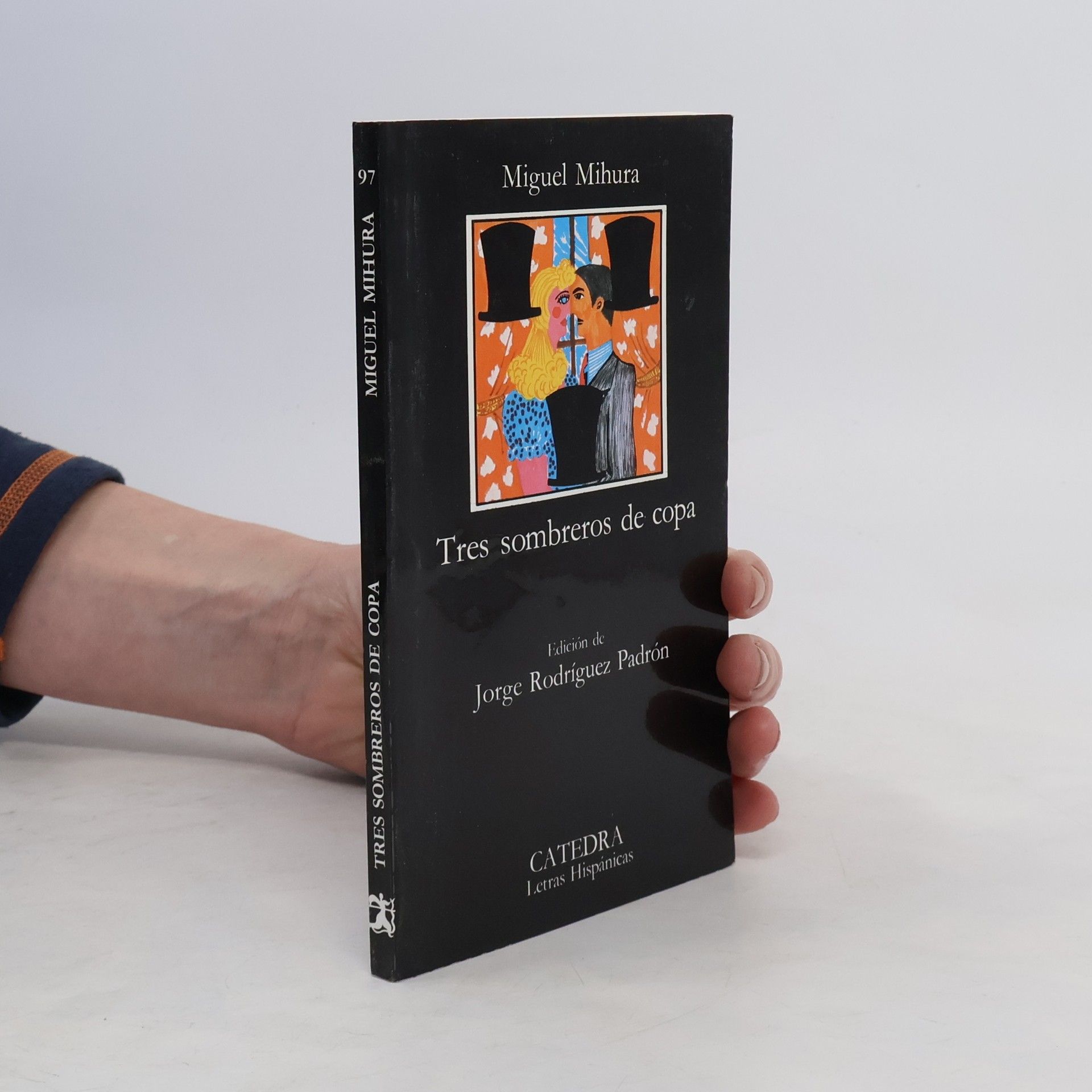 Miguel Mihura Tres sombreros de copa