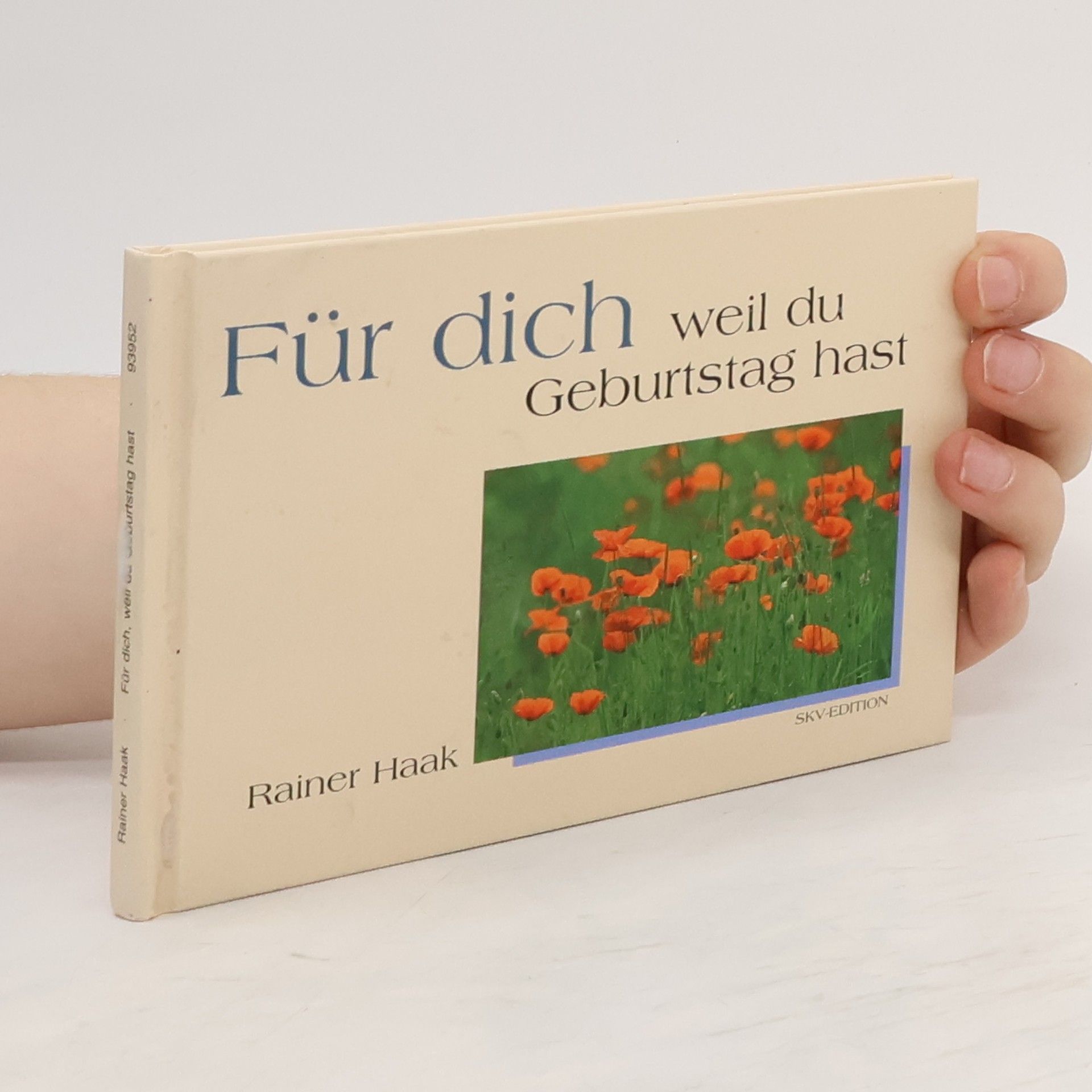 Rainer Haak Für dich - weil du Geburtstag hast