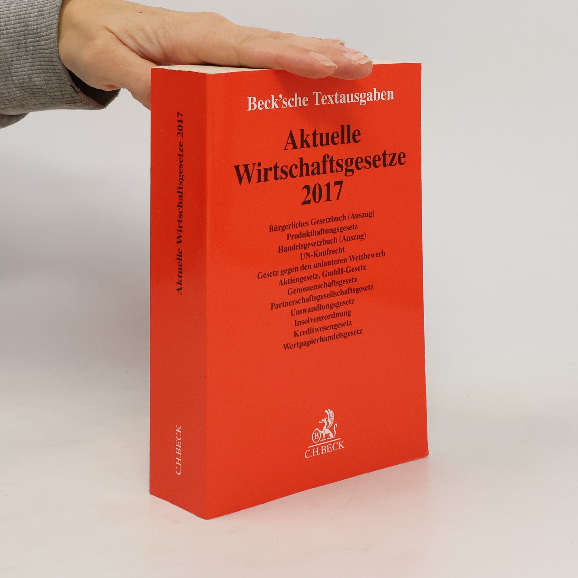 Kolektiv autorů Aktuelle Wirtschaftsgesetze 2017