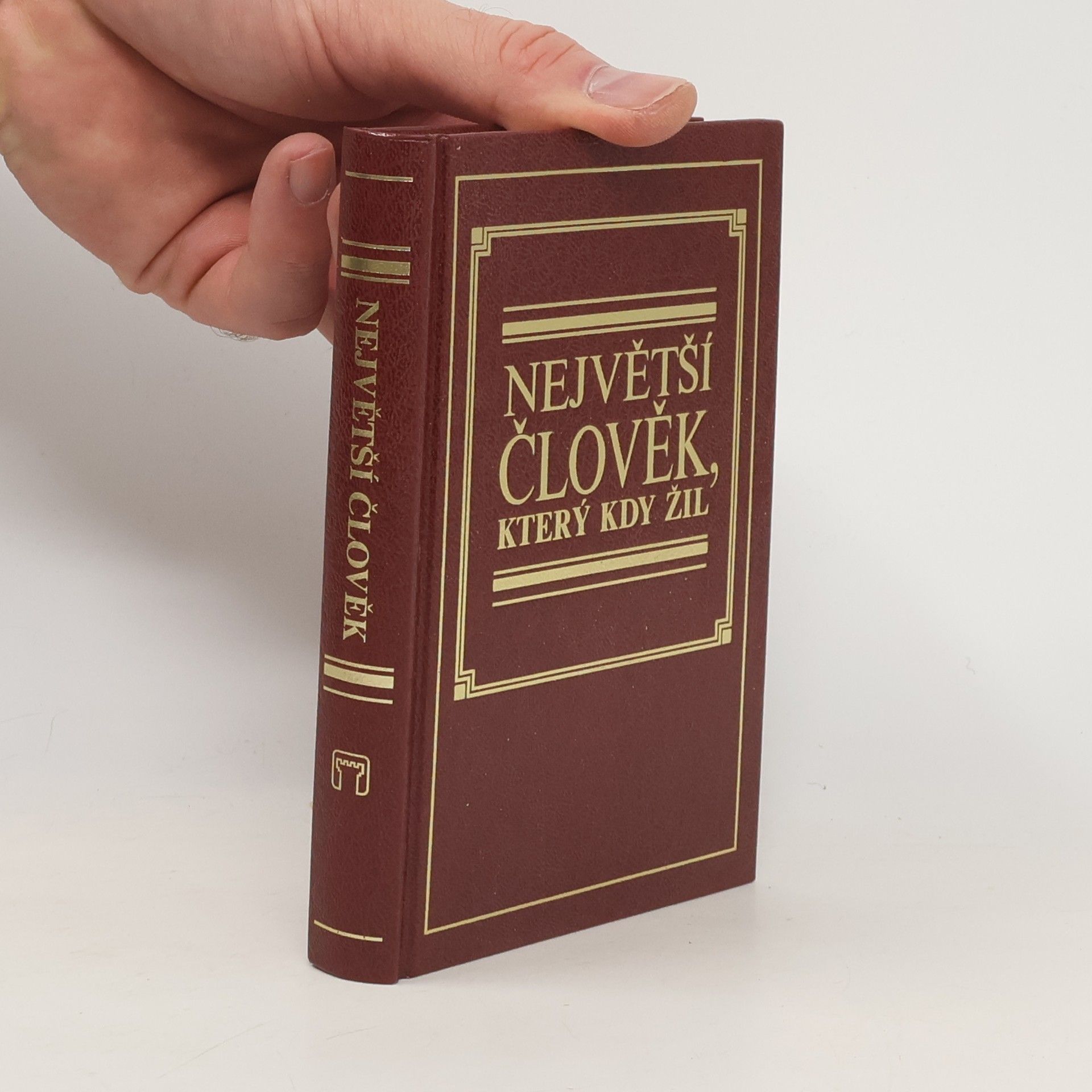 Various authors Největší člověk, který kdy žil