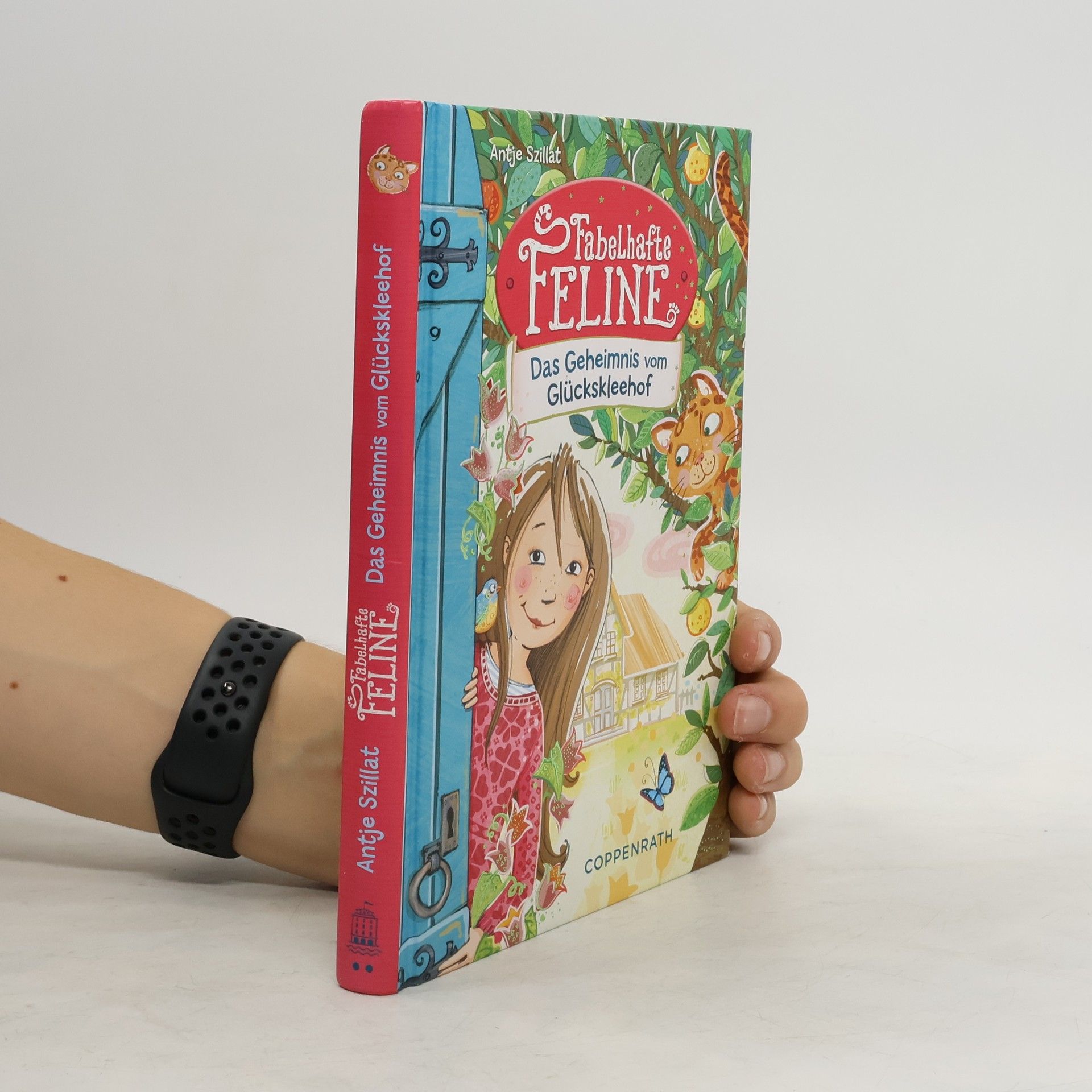 Antje Szillat Fabelhafte Feline : Das Geheimnis vom Glückskleehof