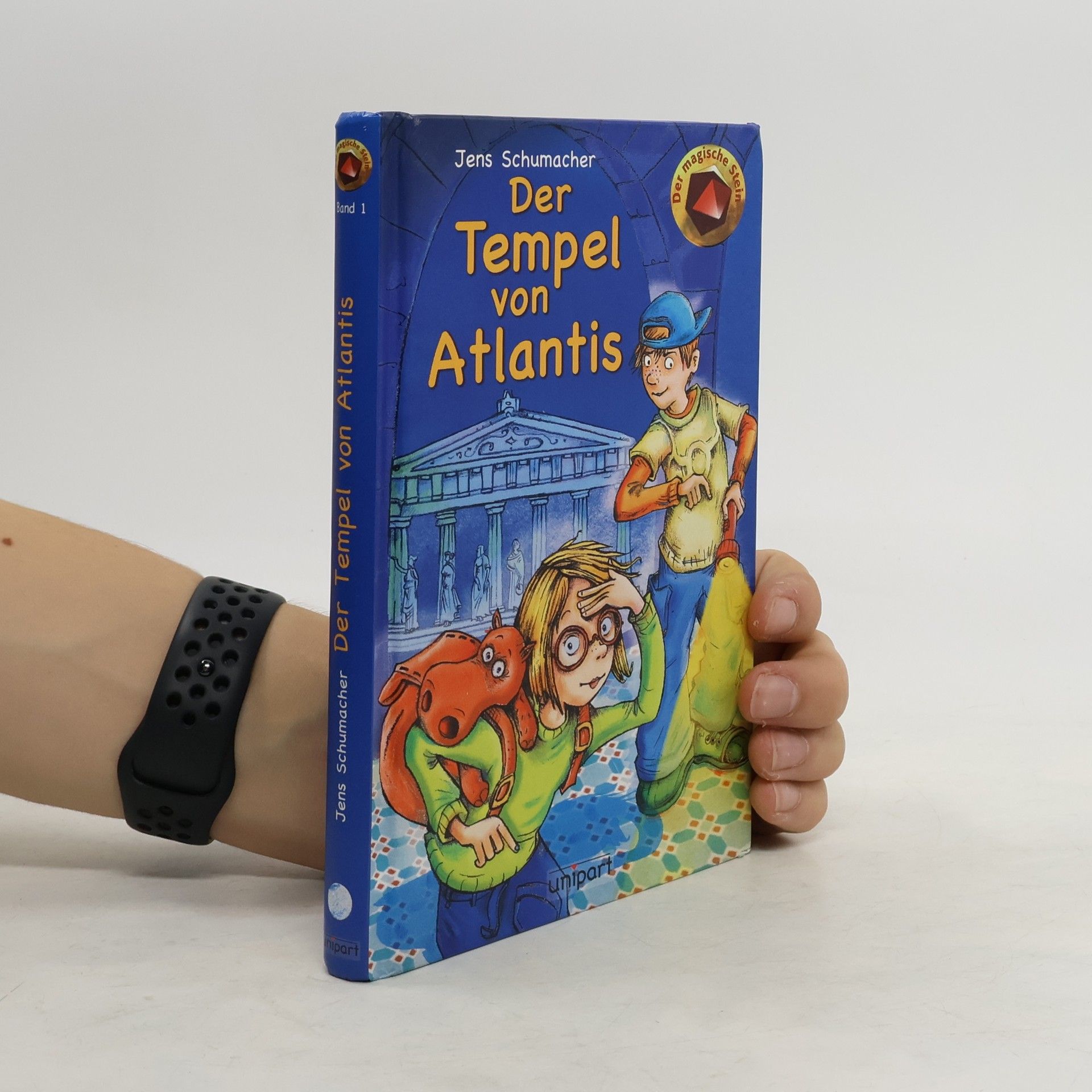 Jens Schumacher Der magische Stein 1. Der Tempel von Atlantis