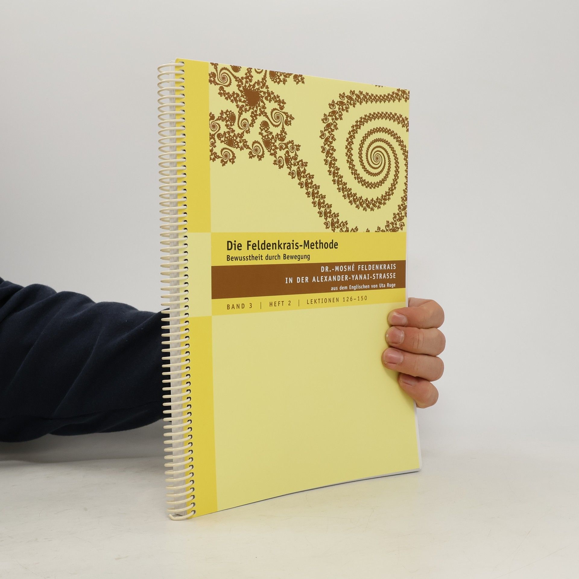 Die Feldenkrais-Methode Band 3 Heft 2 Lektionen 126-150