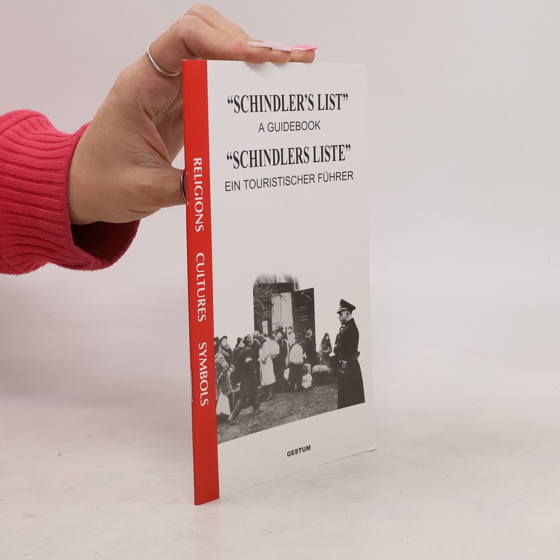 Collectif d'auteurs Schindler's list: A Guidebook / Schindlers liste: Ein Touristischer Führer