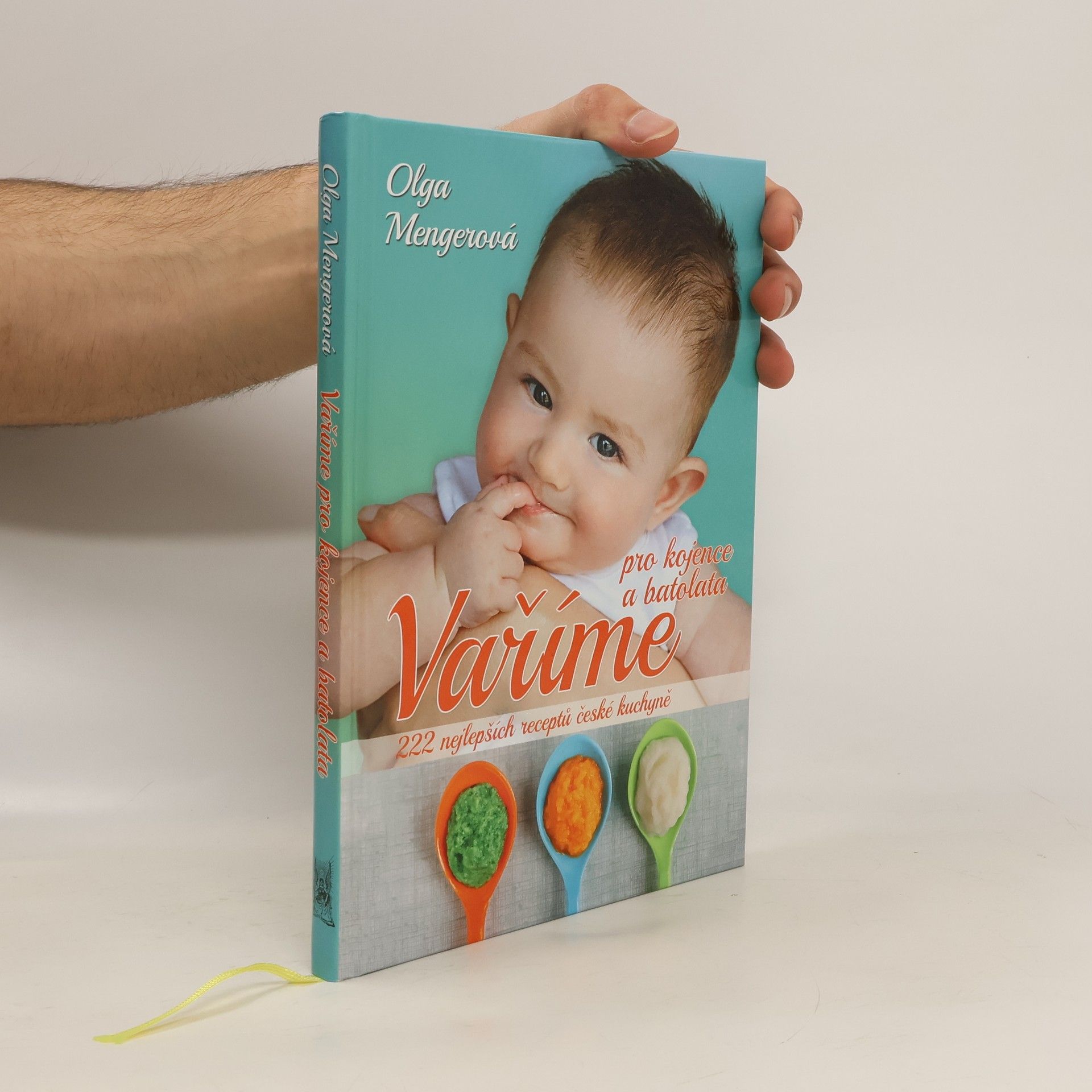 Olga Mengerová Vaříme pro kojence a batolata