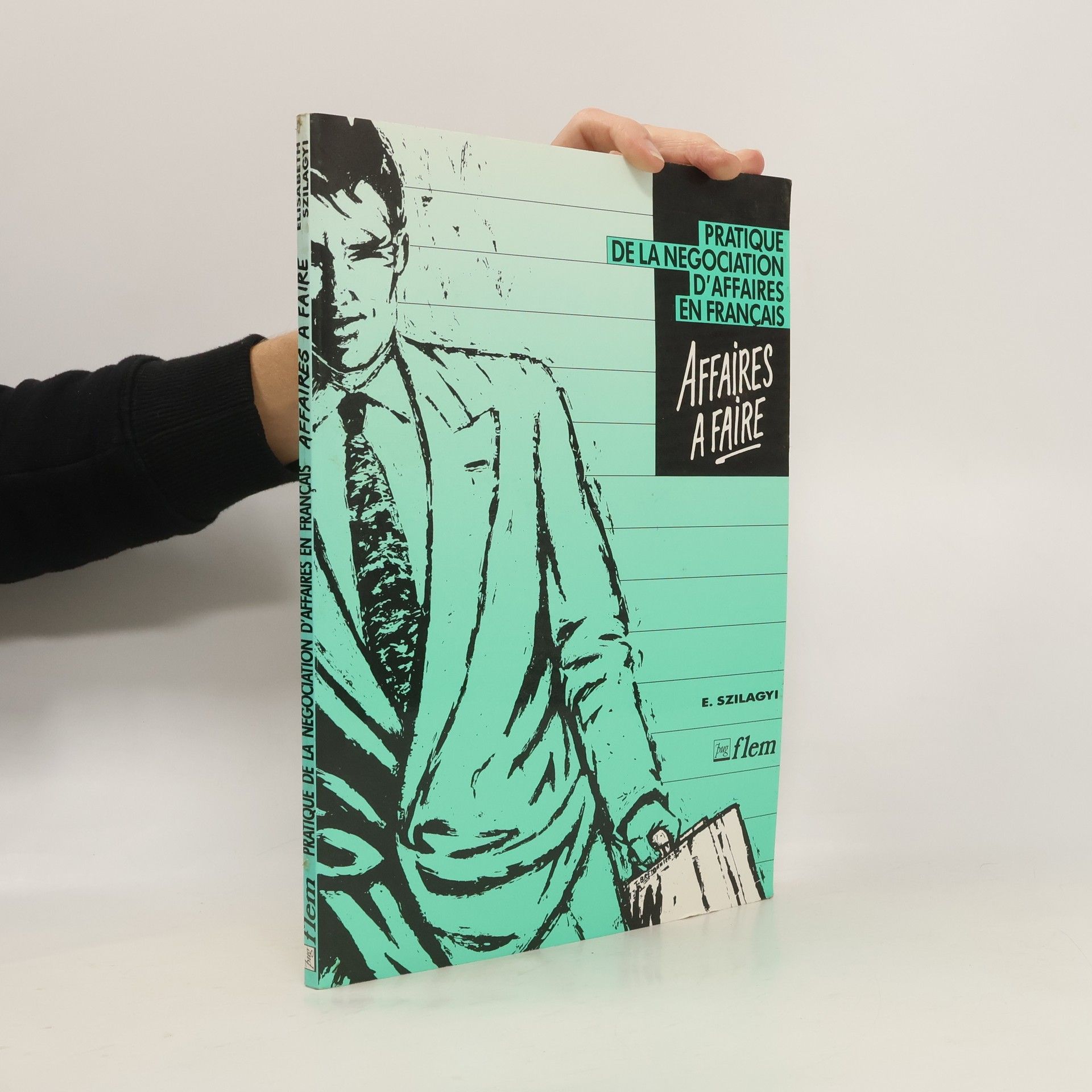 Elisabeth Szilagyi Affaires à faire