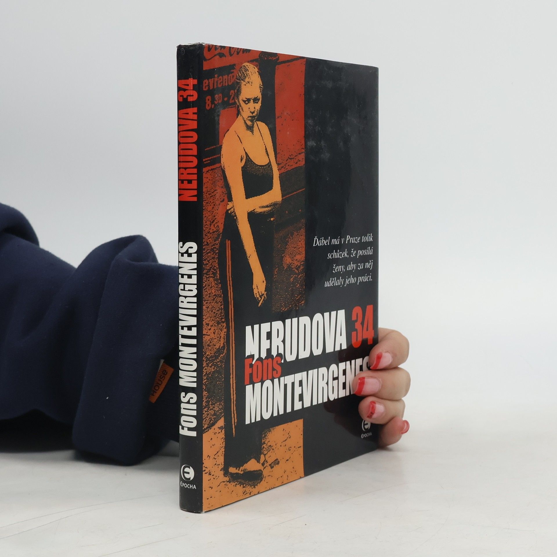 Fons Montevirgenes Nerudova 34. Ďábel má v Praze tolik schůzek, že posílá ženy, aby za něj udělaly jeho práci
