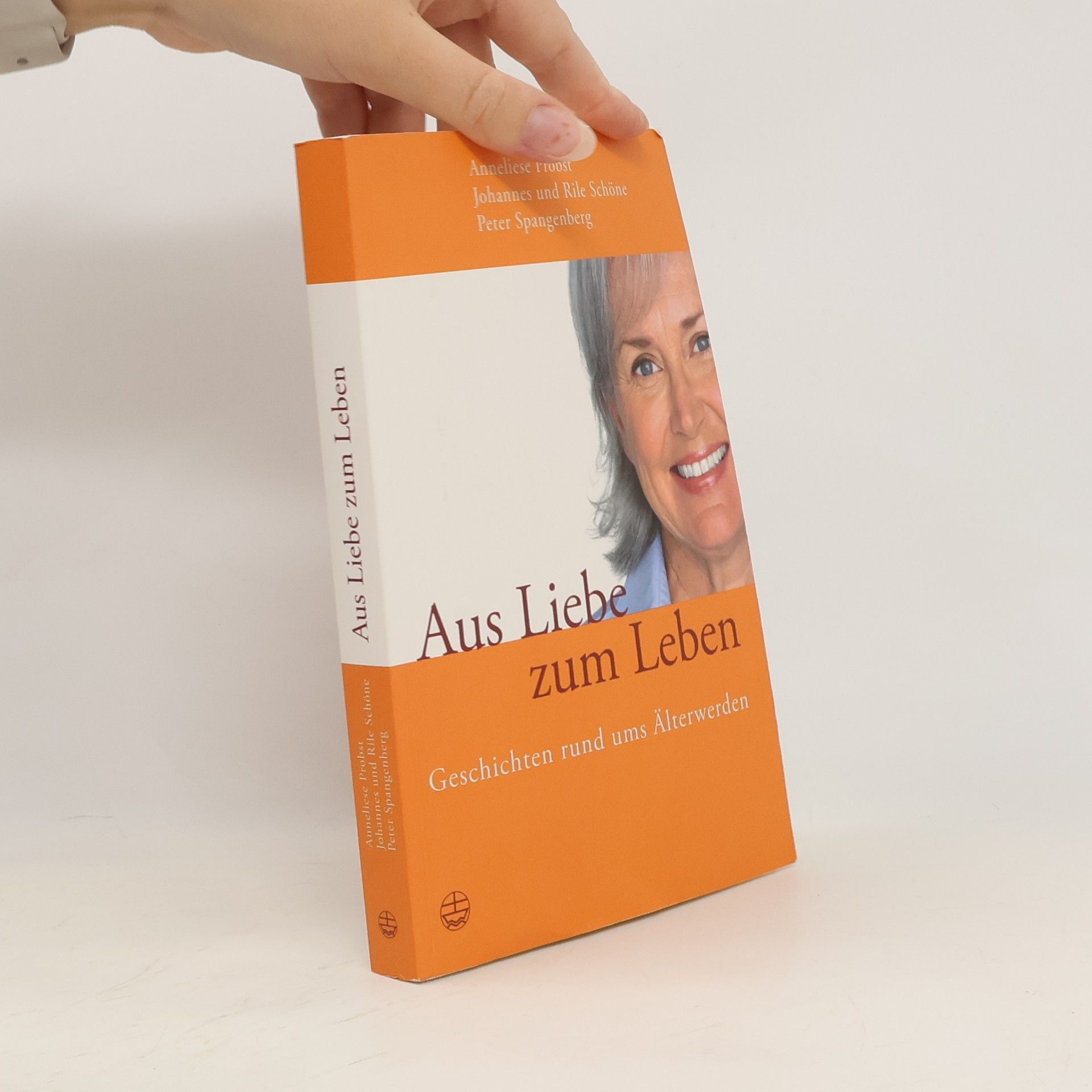 Anneliese Probst Aus Liebe zum Leben