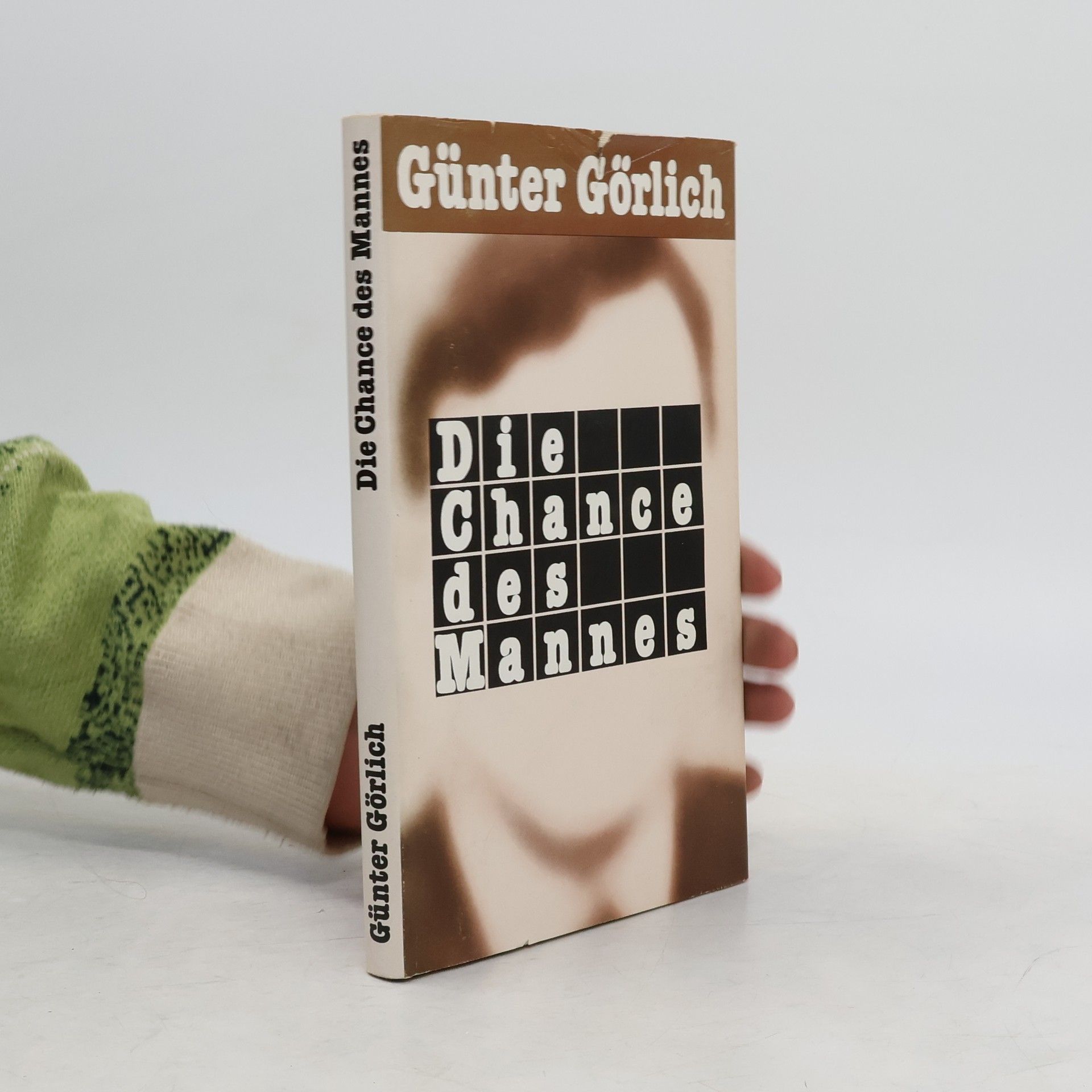 Günter Görlich Die Chance des Mannes