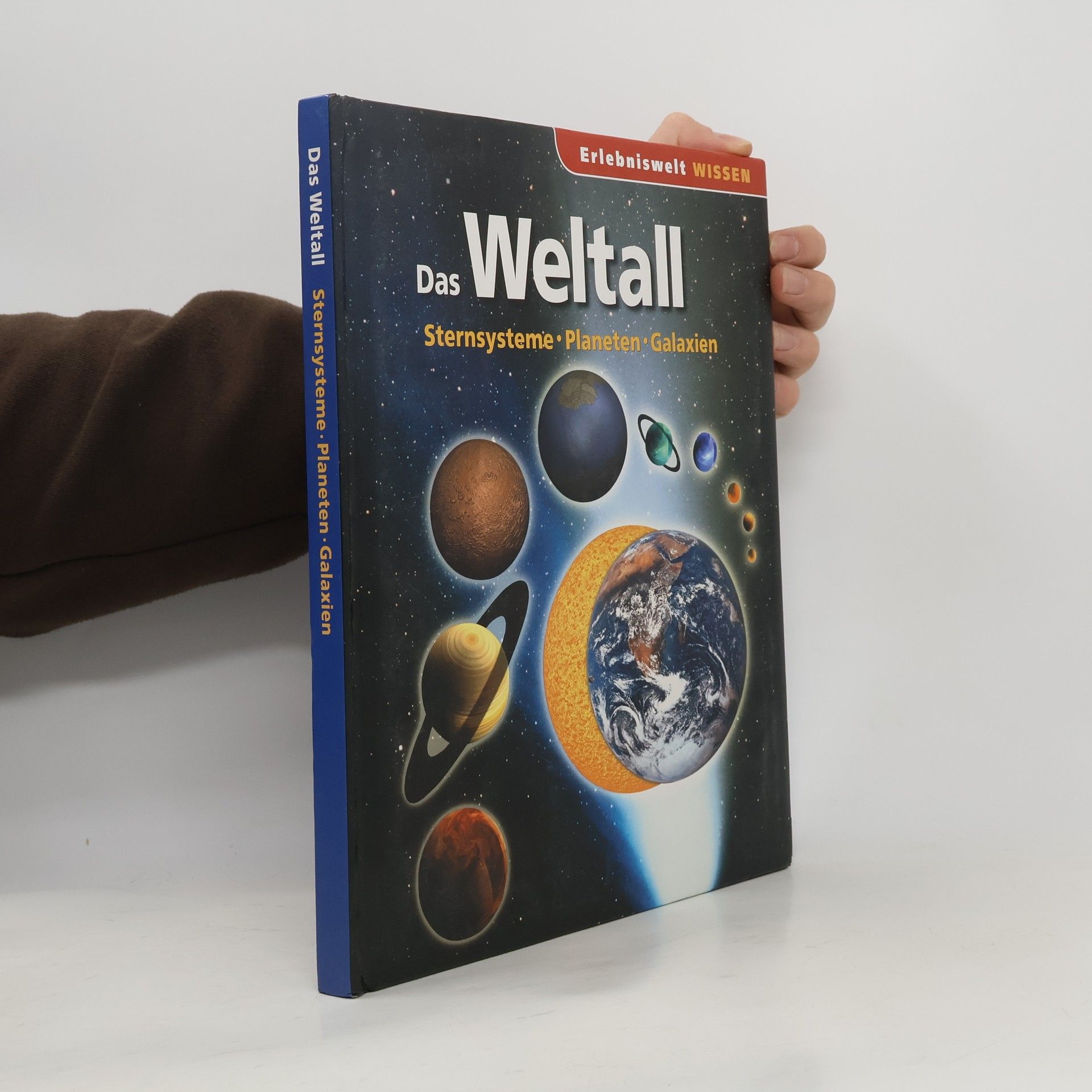 Autorenkollektiv Das Weltall. Sternsysteme. Planeten. Galaxien