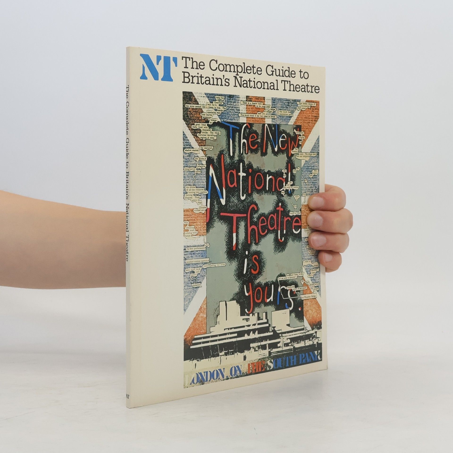 Collectif d'auteurs The Complete Guide to Britain's National Theatre