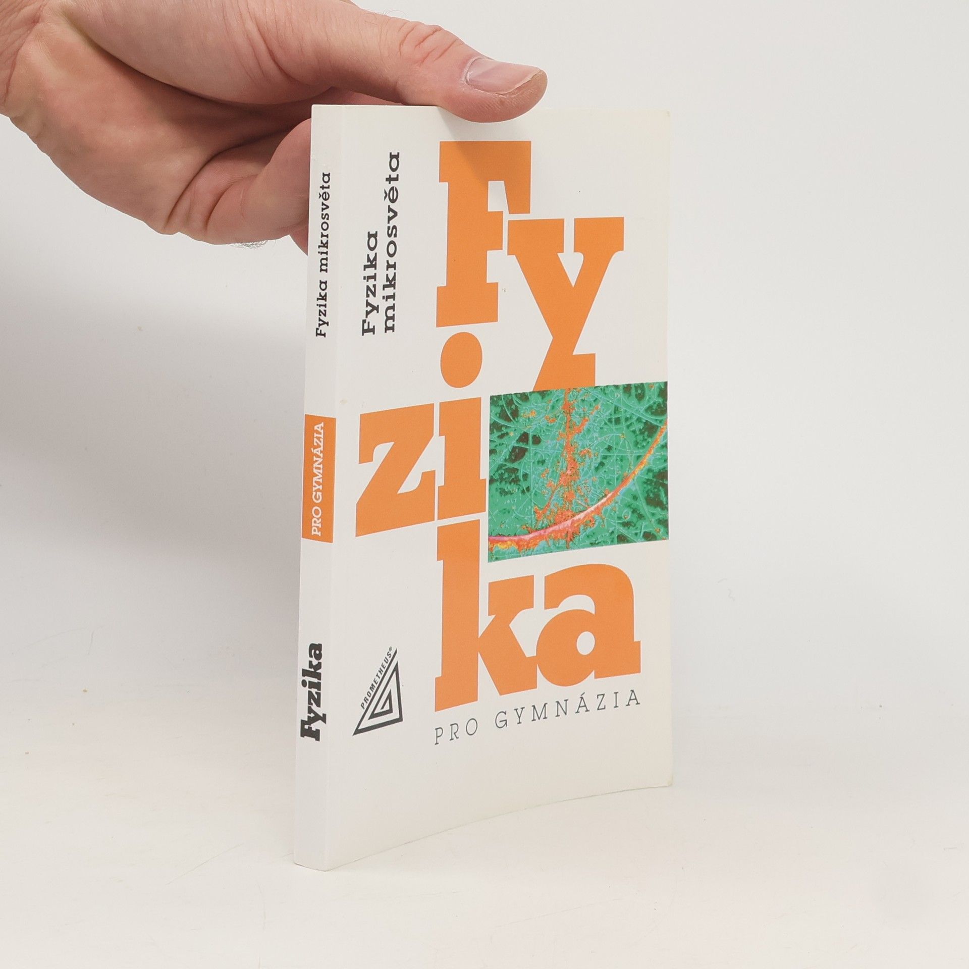 Fyzika pro gymnázia. Fyzika mikrosvěta