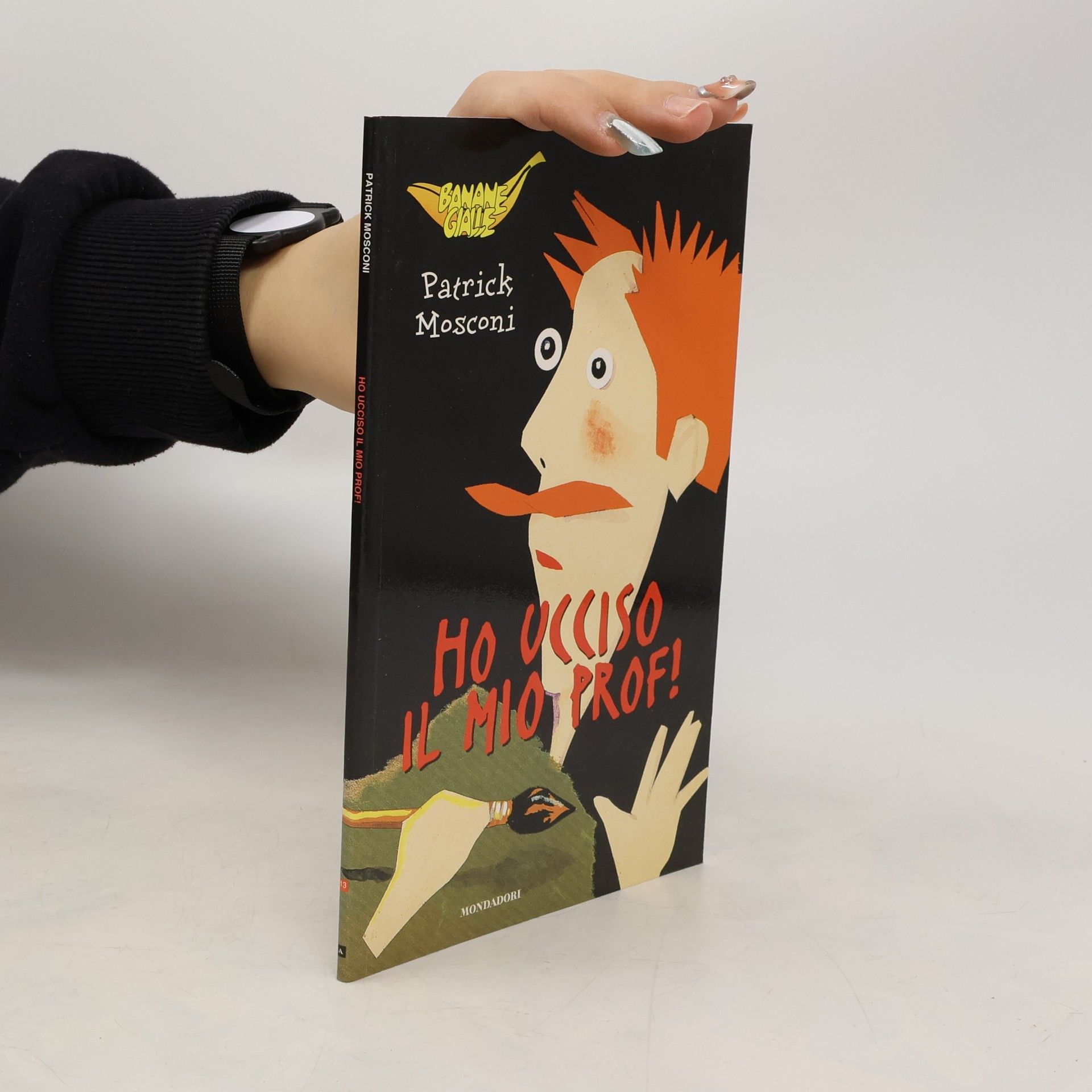 Patrick Mosconi Ho ucciso il mio prof!