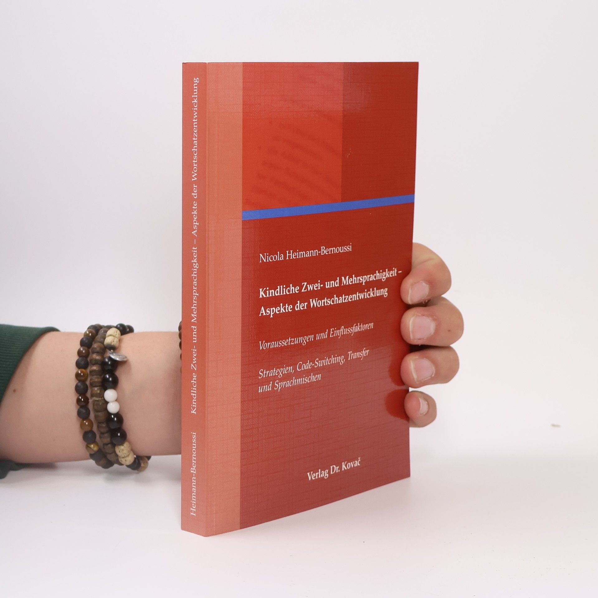 Nicola Heimann-Bernoussi Kindliche Zwei- und Mehrsprachigkeit - Aspekte der Wortschatzentwicklung