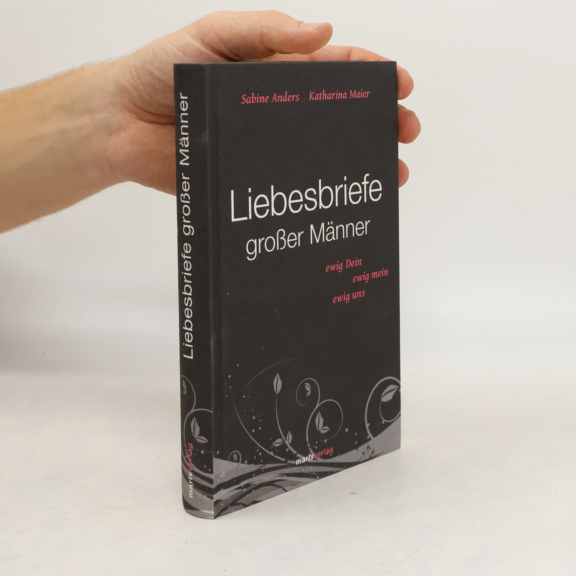 Sabine Anders Liebesbriefe großer Männer