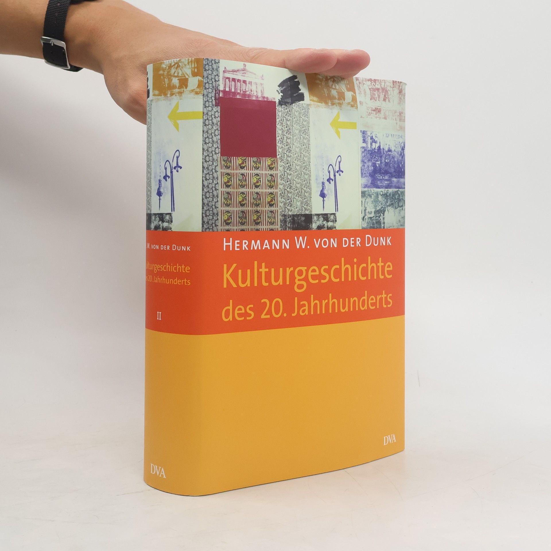 Hermann Walther von der Dunk Kulturgeschichte des 20. Jahrhunderts