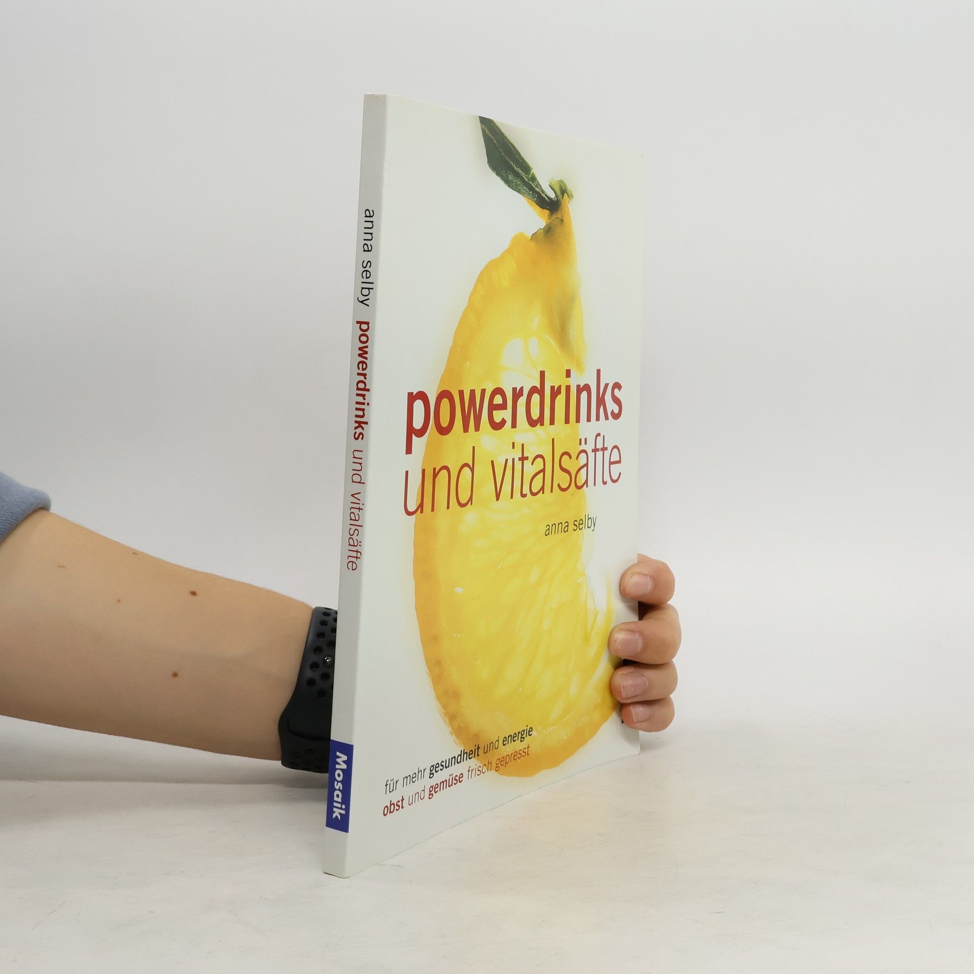 Anna Selby Powerdrinks und Vitalsäfte