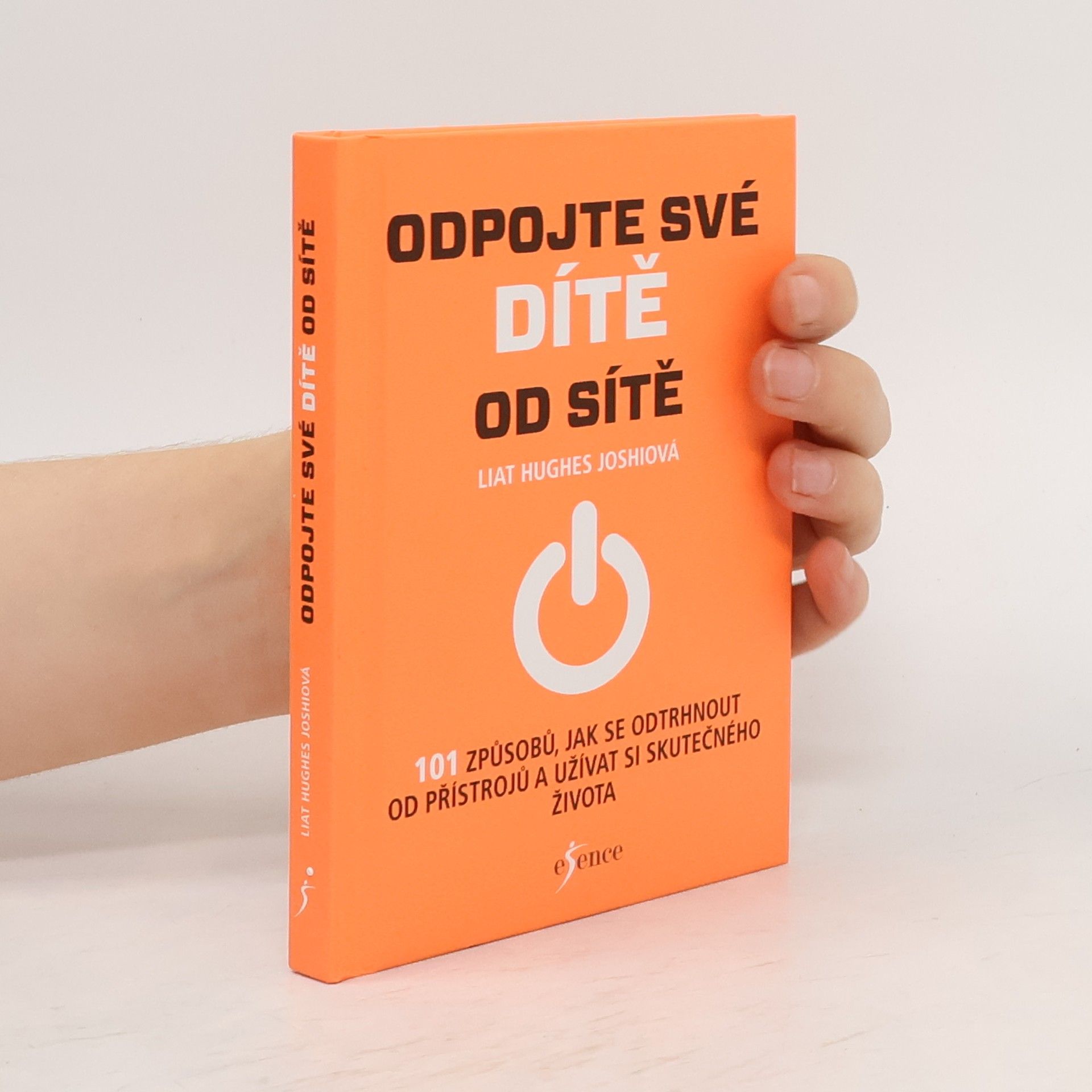 Liat Hughes Joshi Odpojte své dítě od sítě