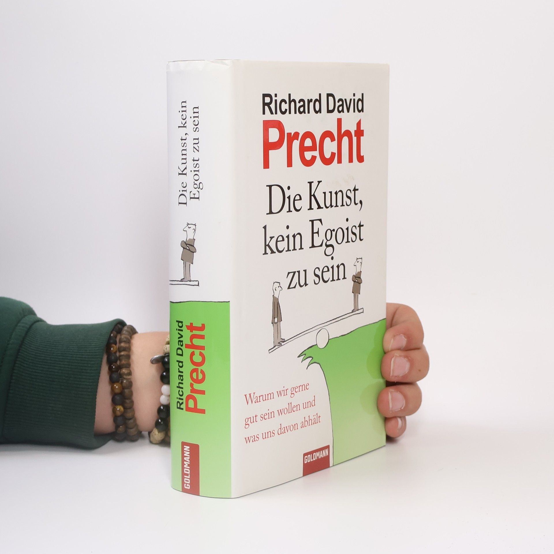 Richard David Precht Die Kunst, kein Egoist zu sein
