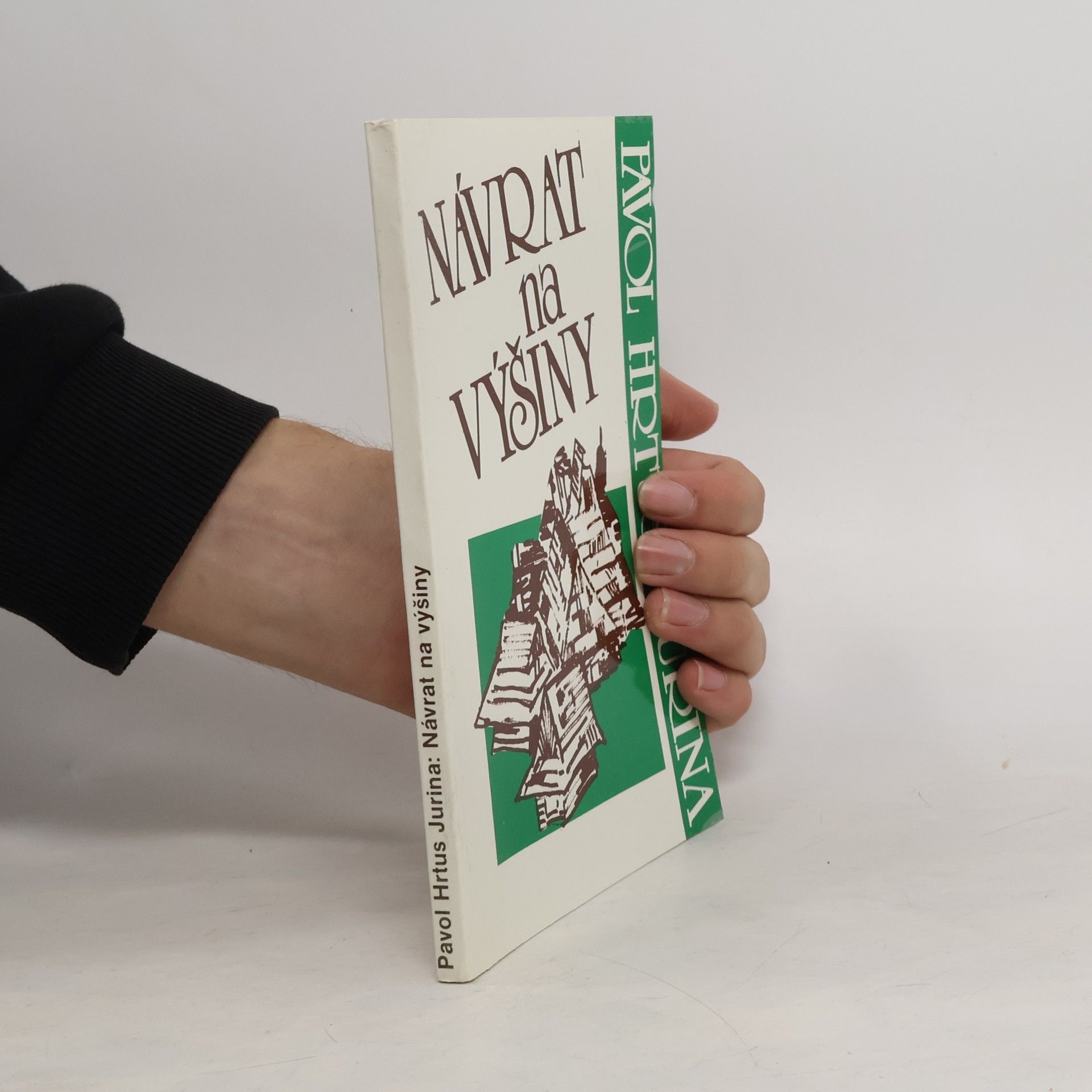 Pavol Hrtus Jurina Návrat na výšiny
