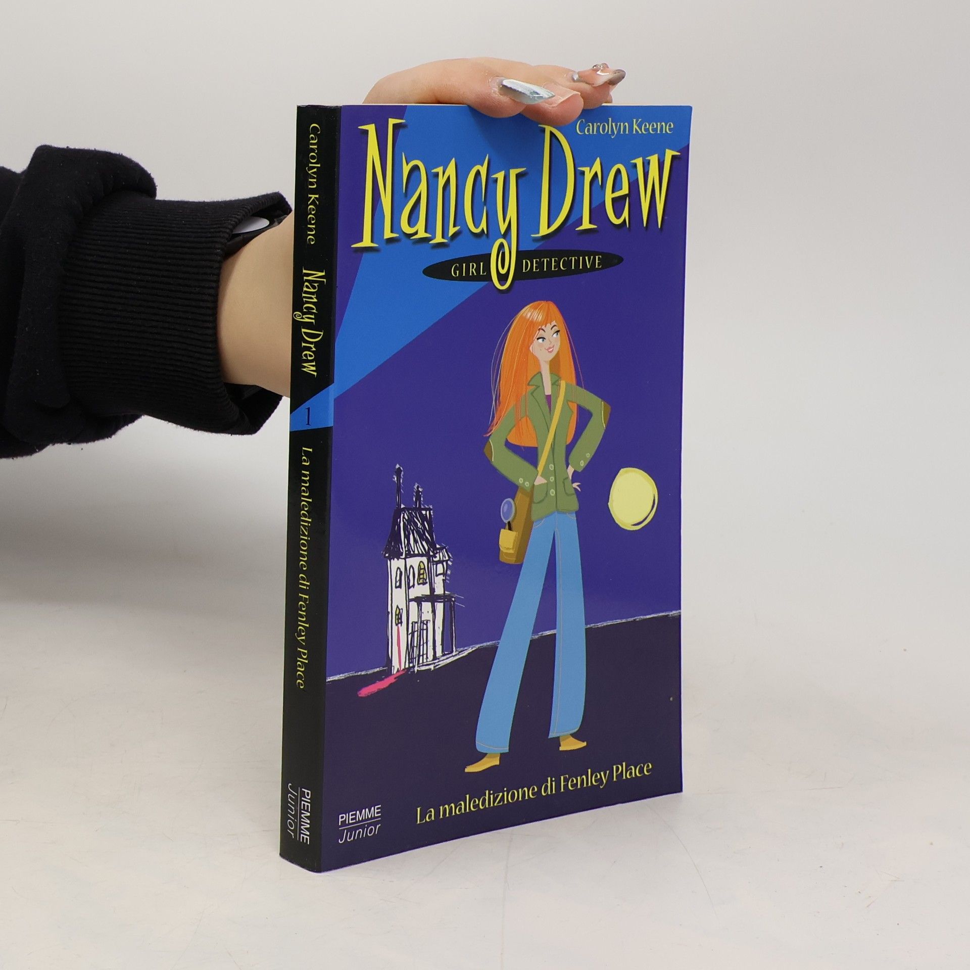 Carolyn Keene Nancy Drew Girl Detective - 1: La maledizione di Fenley Place