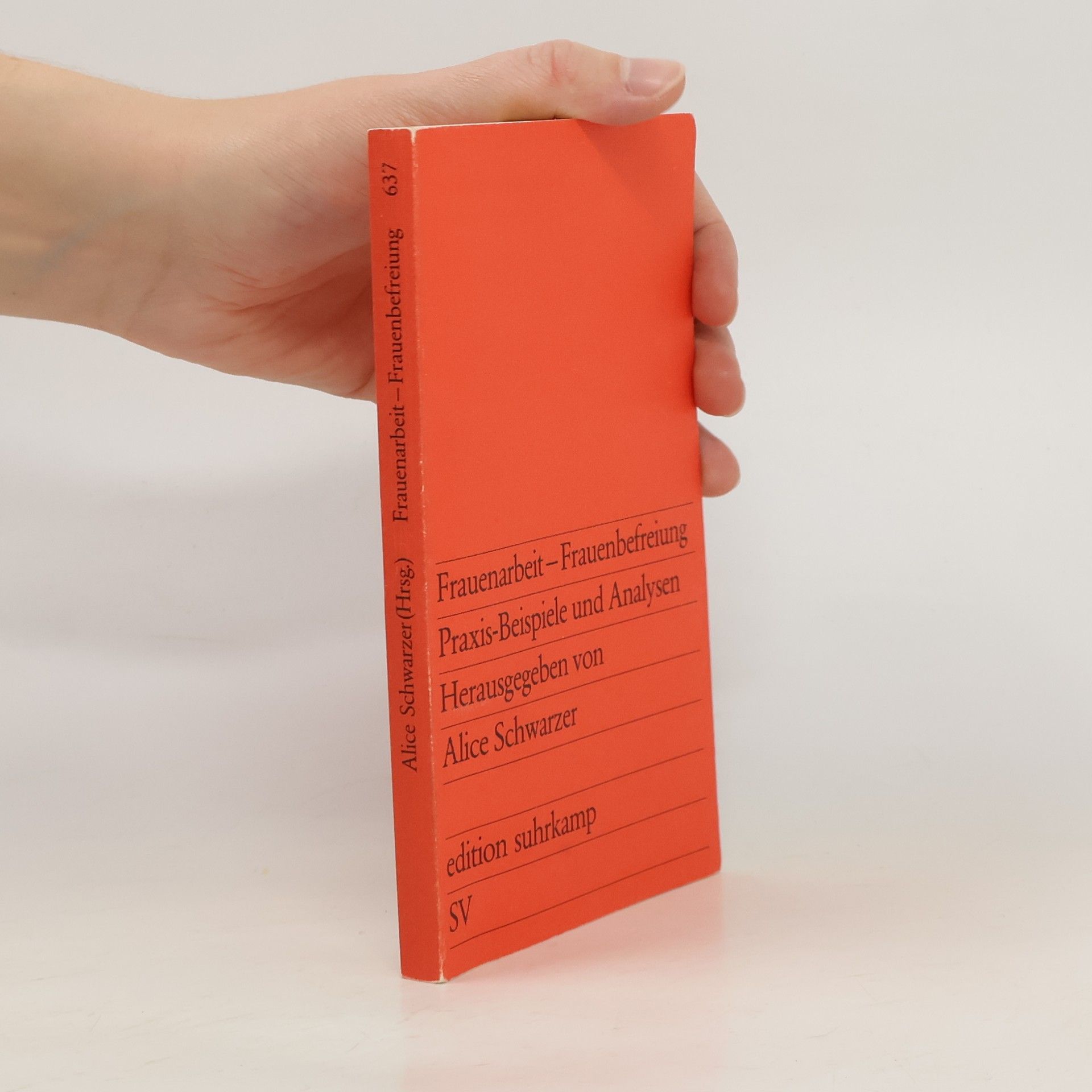 Alice Schwarzer Frauenarbeit, Frauenbefreiung