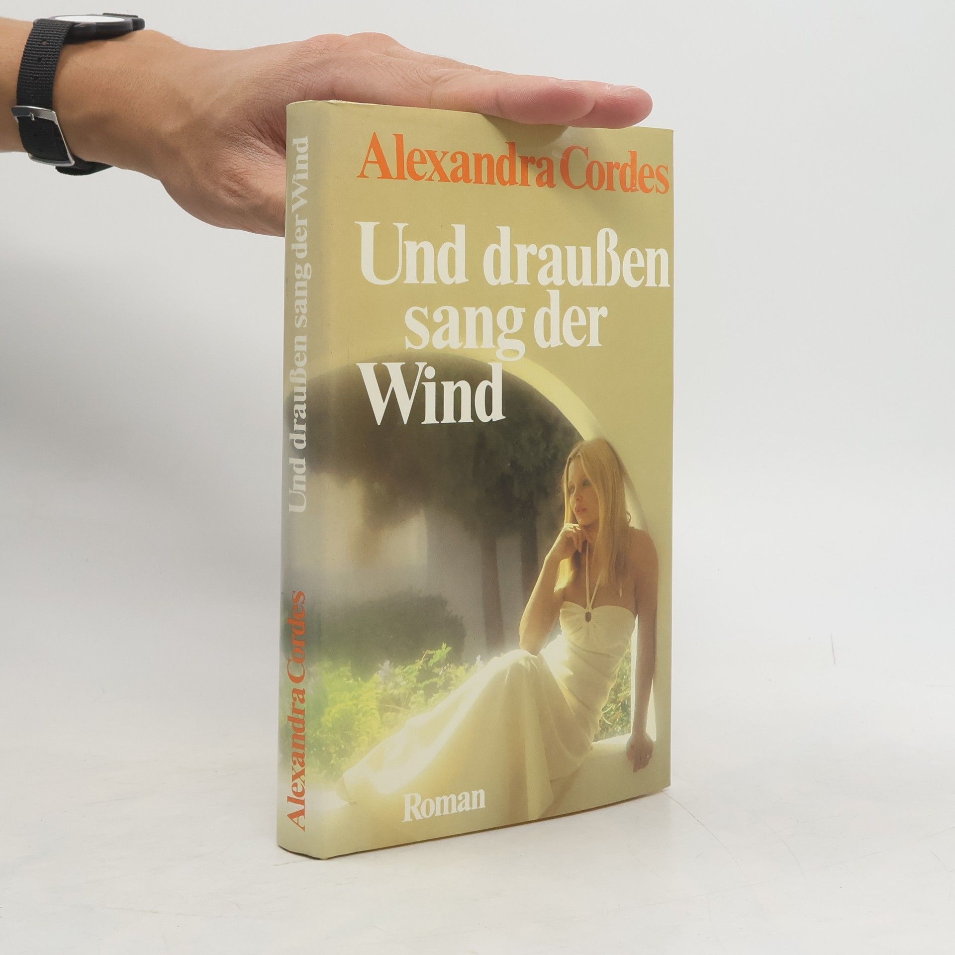 Alexandra Cordes Und draußen sang der Wind