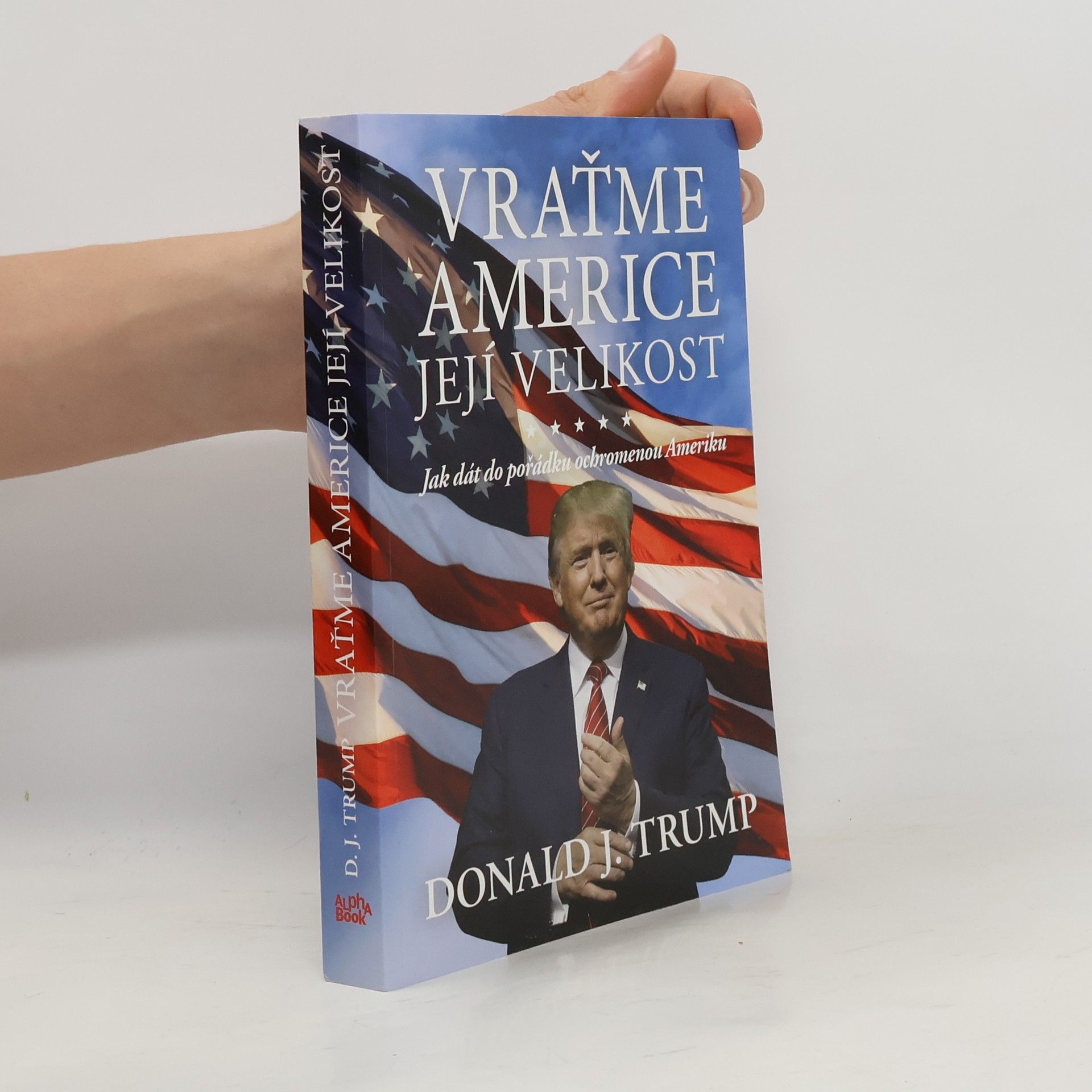 Vraťme Americe její velikost