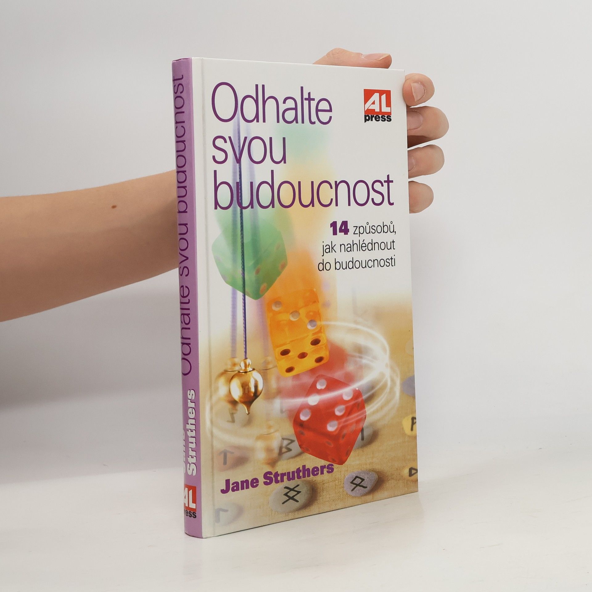 Jane Struthers Odhalte svou budoucnost