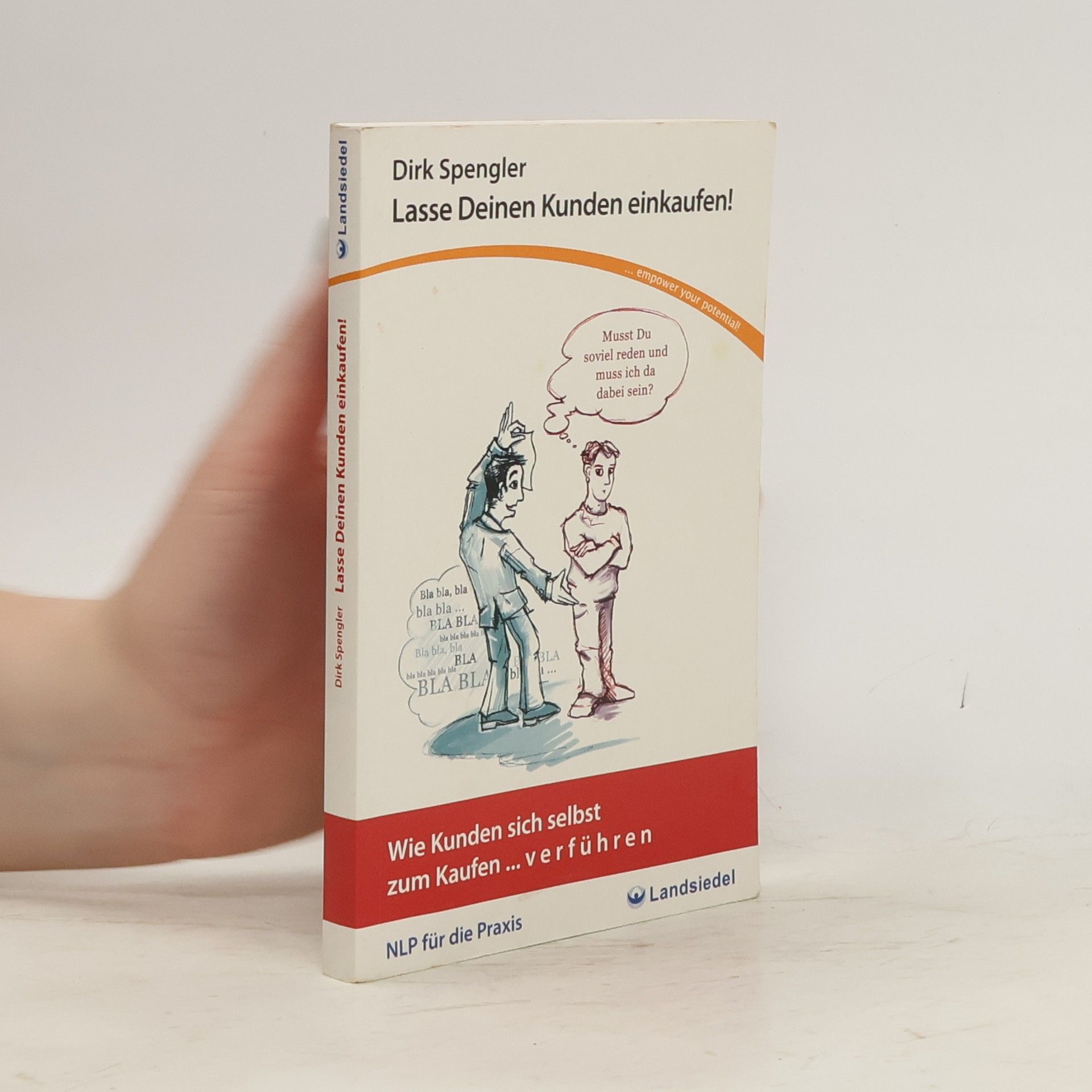 Dirk Spengler Lasse Deinen Kunden einkaufen!