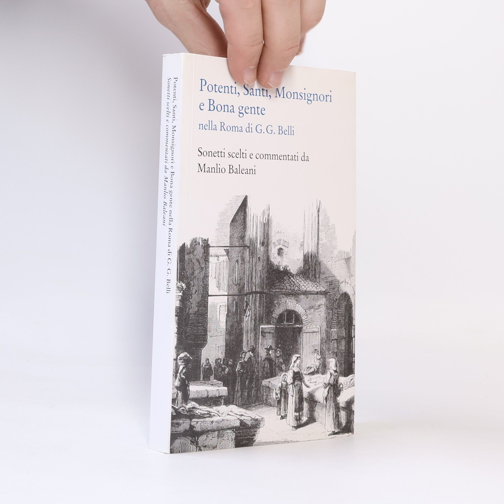 Potenti, Santi, Monsignori e Bona gente