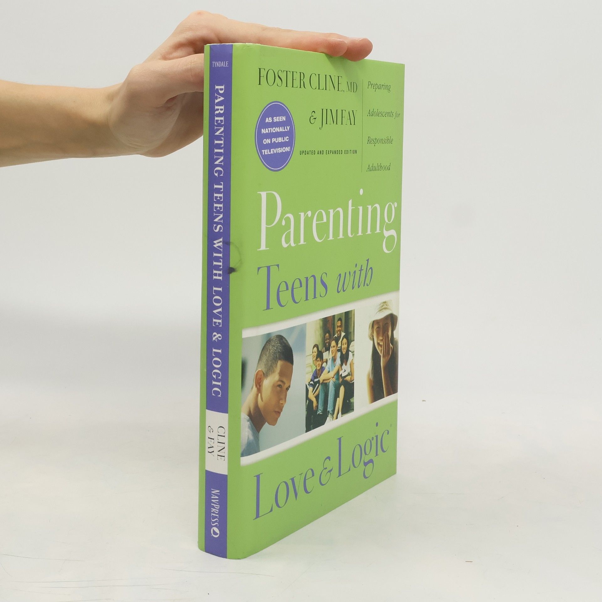 Jim Fay Parenting Teens with Love and Logic: Preparing Adolescents for Responsible Adulthood