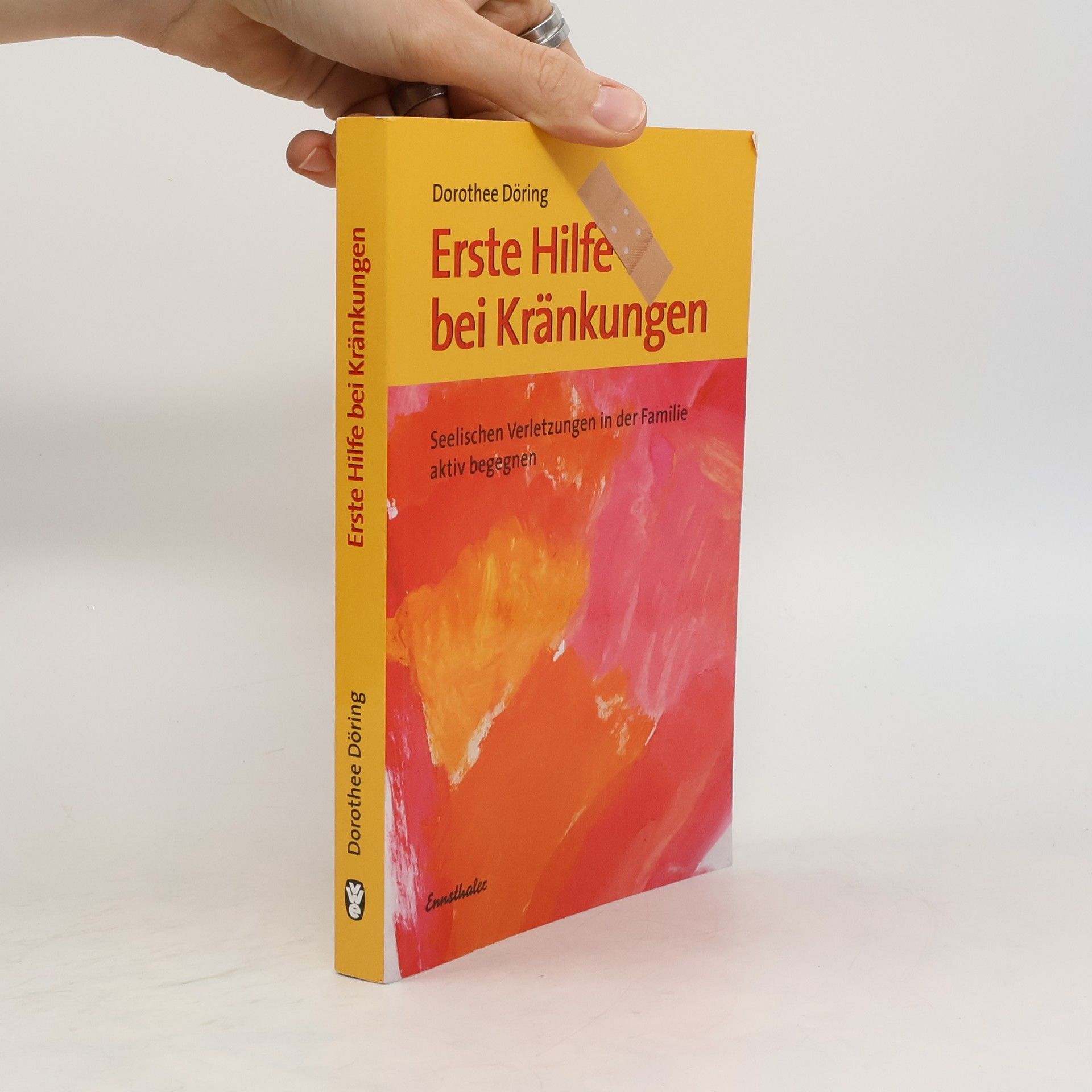 Dorothee Döring Erste Hilfe bei Kränkungen